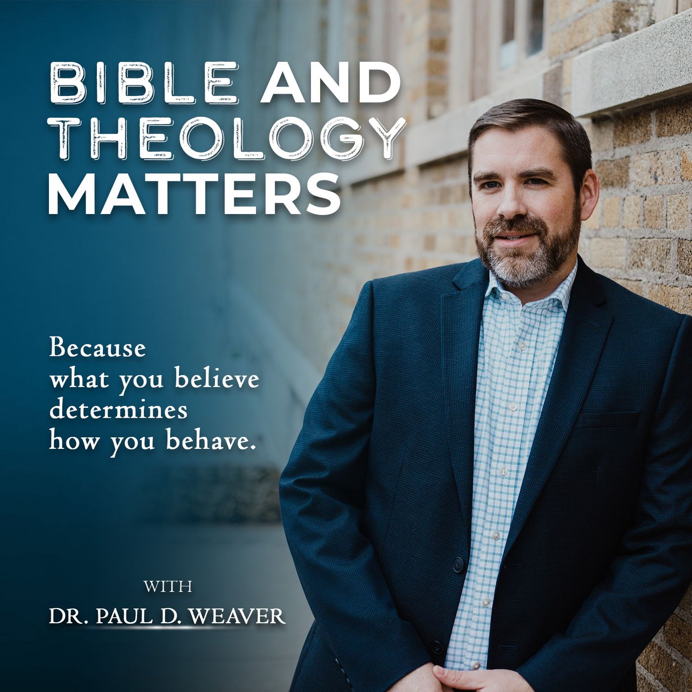 Bible and Theology Matters 