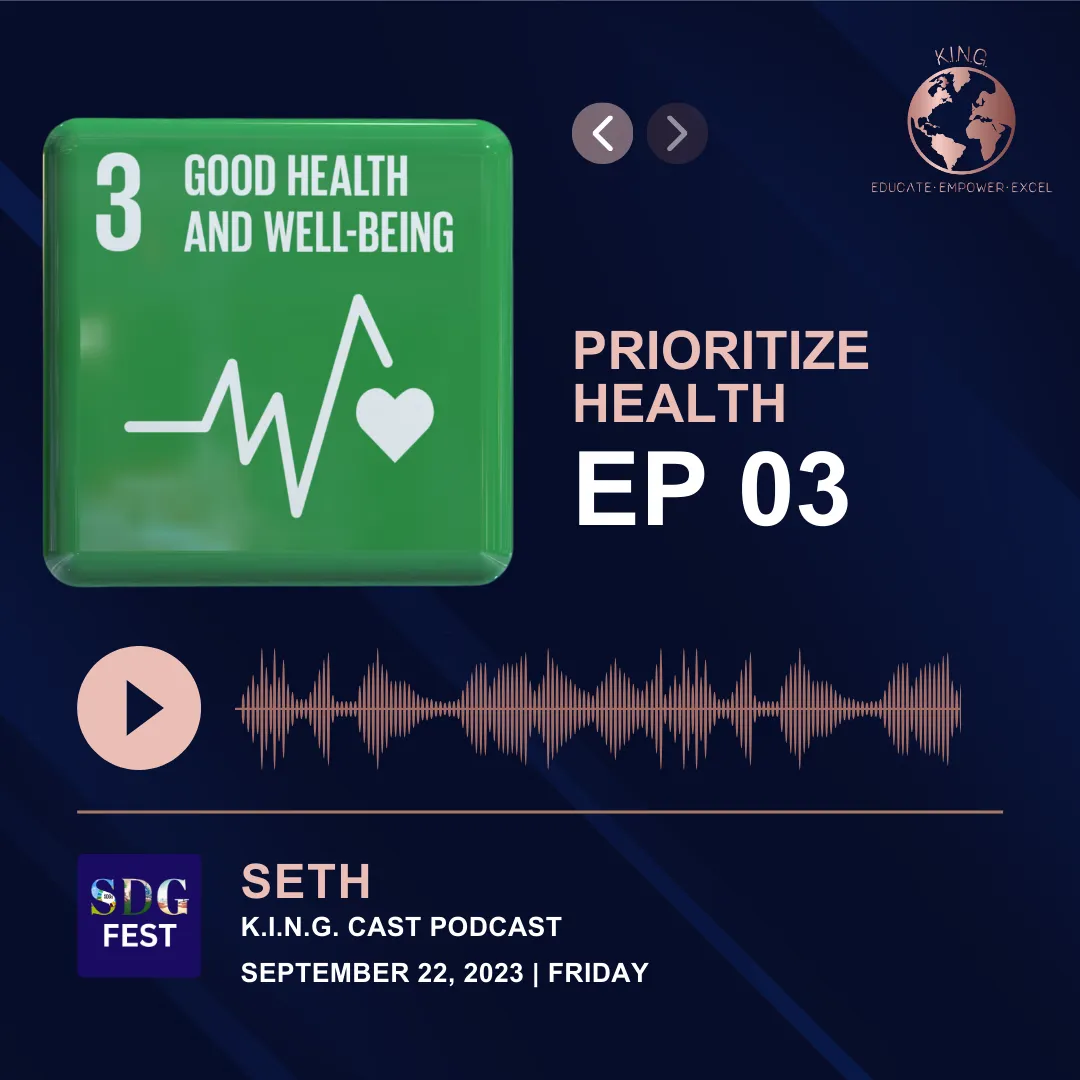 Episode Three: Prioritize Health