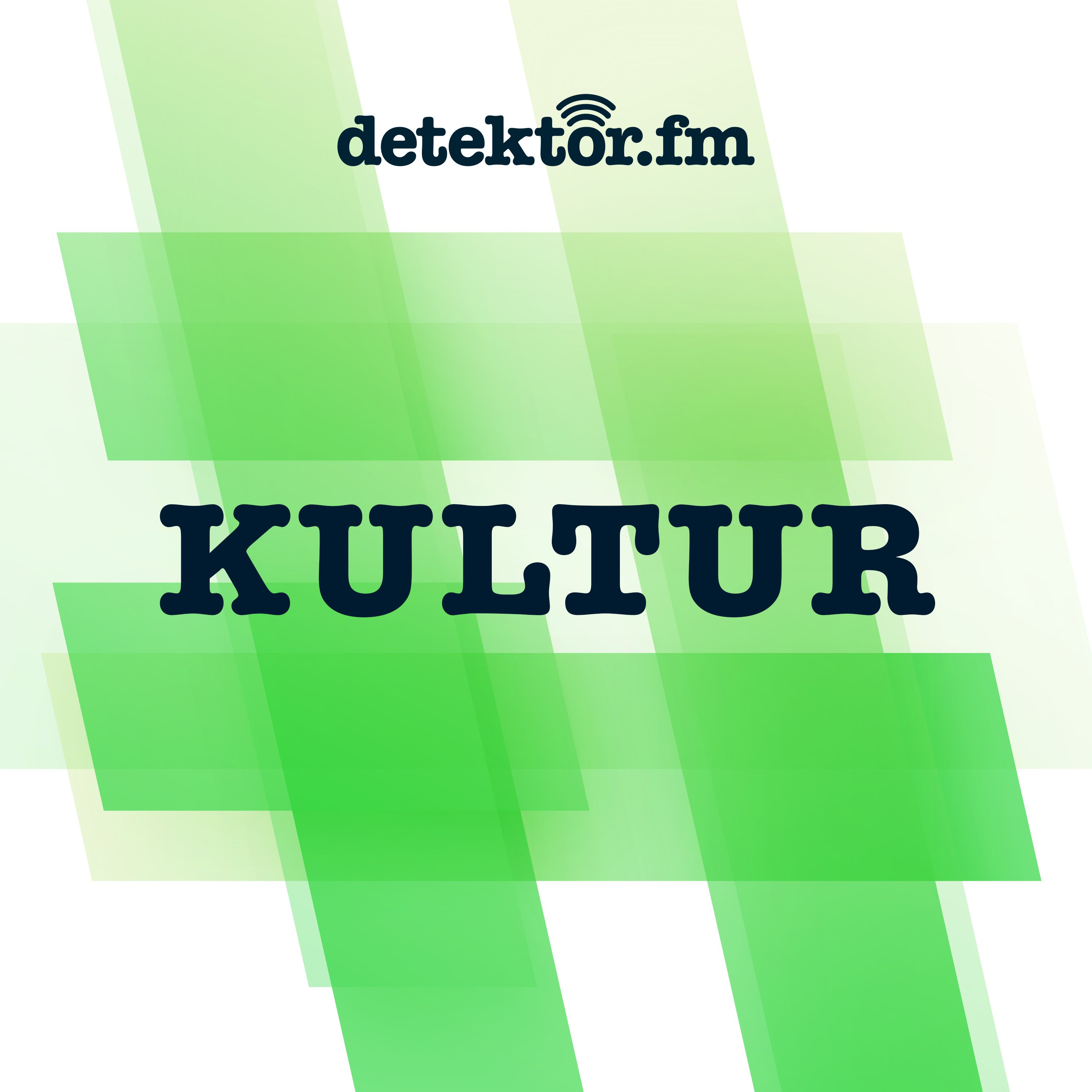 detektor.fm | Kultur 