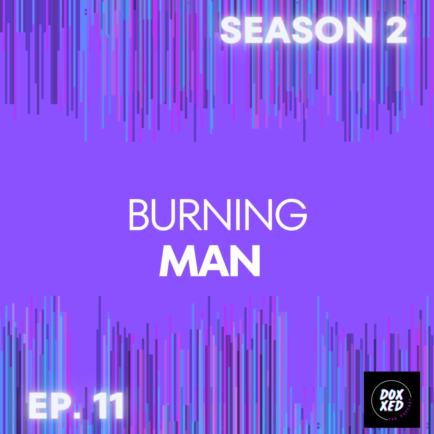 ⁣EP. 11 | Burning Man