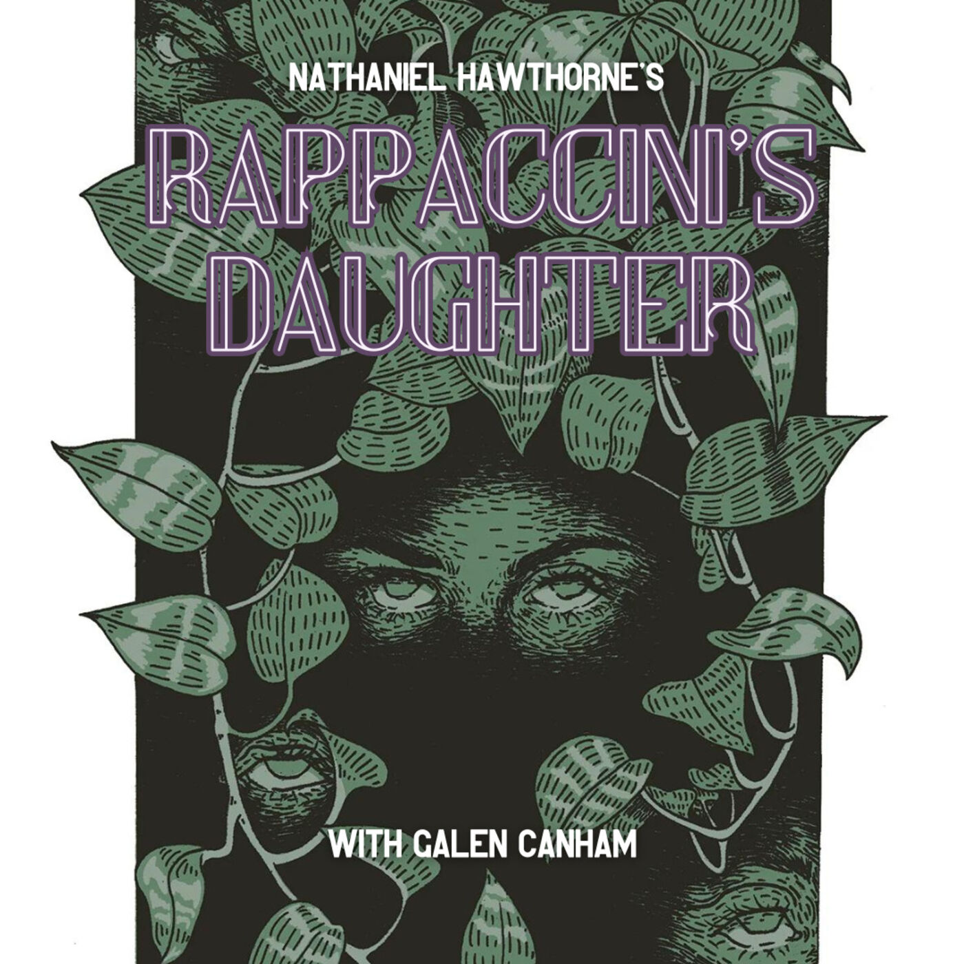 ⁣Nathaniel Hawthorne's "Rappaccini's Daughter," with Galen Canham