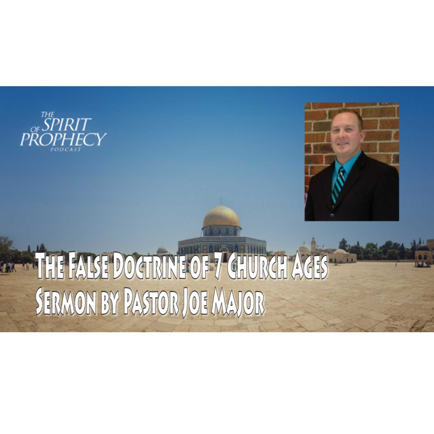 ⁣The False Doctrine of Seven Church Ages - Sermon by Pastor Joe Major