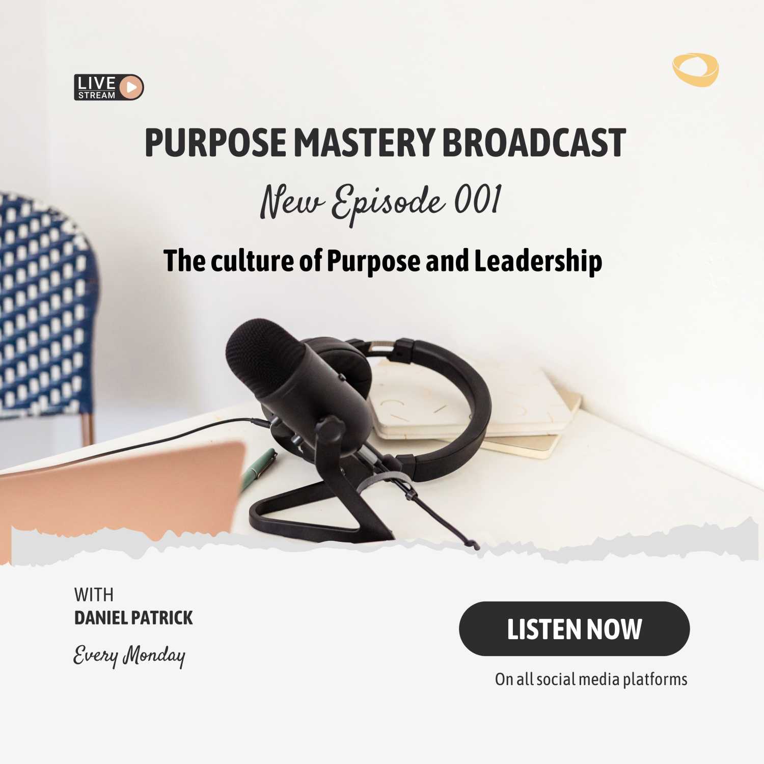 The Culture of Purpose and Leadership