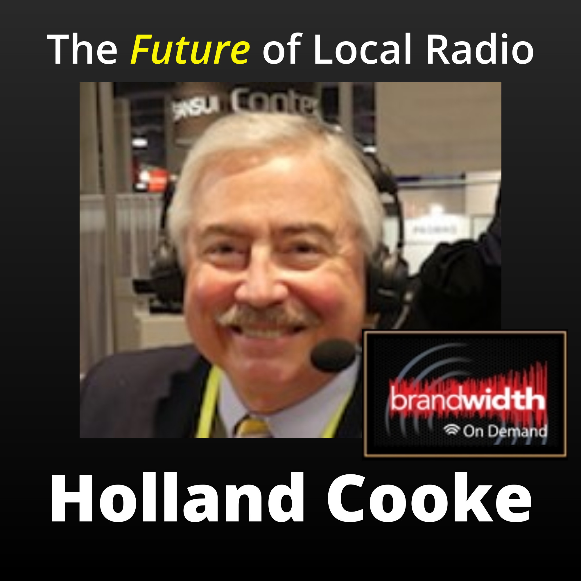 ⁣Holland Cooke on the Future of Local Radio