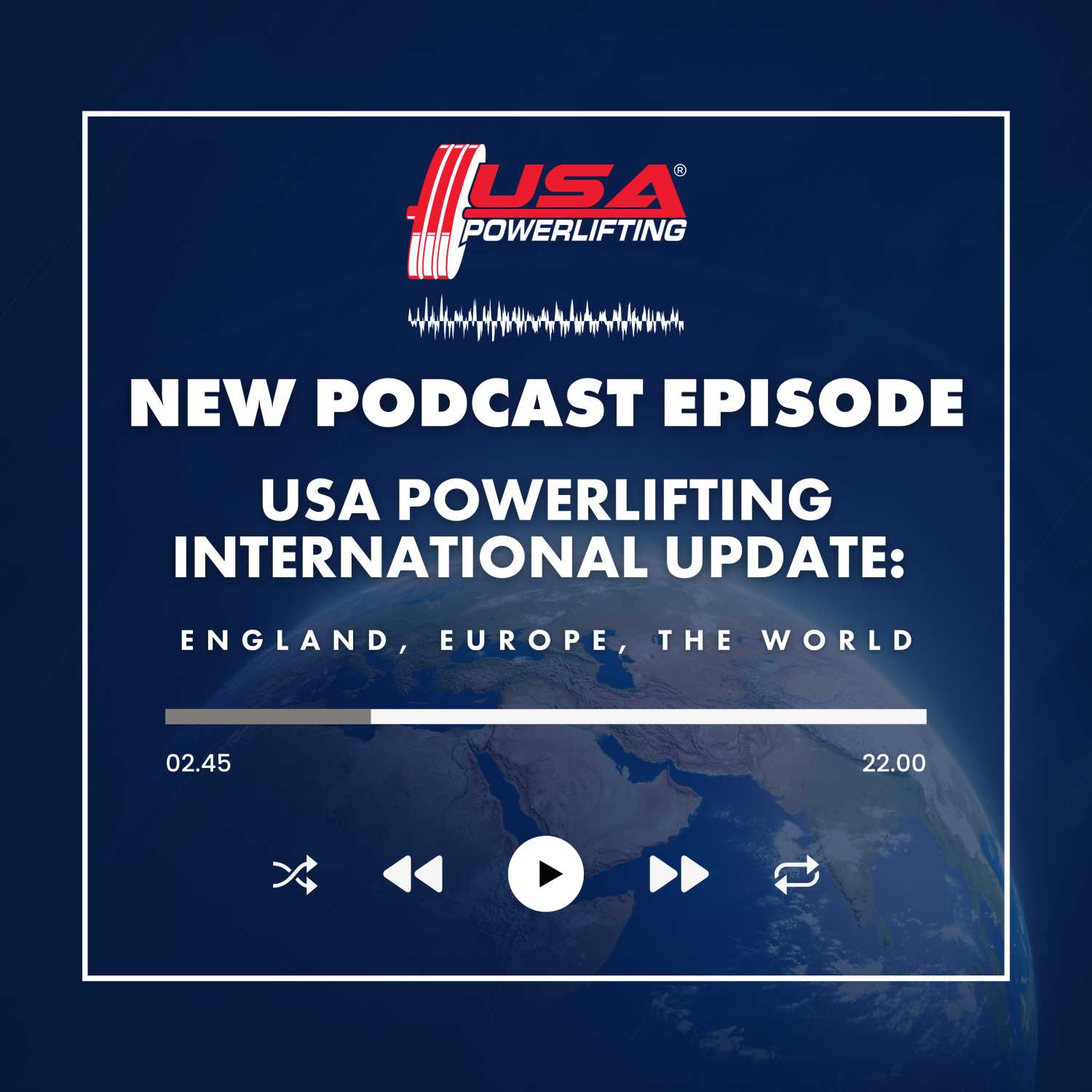 USA Powerlifting International: England, Europe, Asia, The World