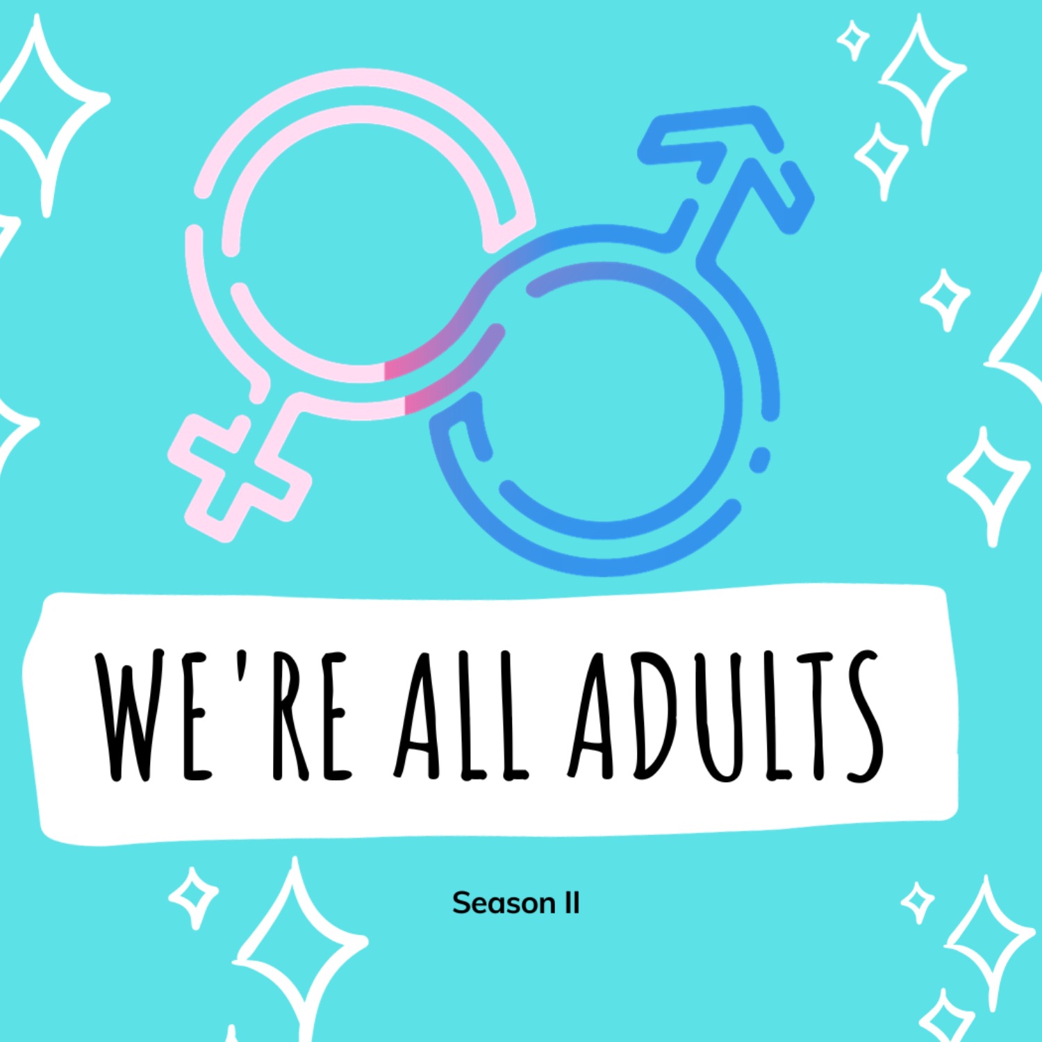 ⁣We're All Adults, Season II - Episode I: Long Distance Dating & Phone Sex (Part 1)