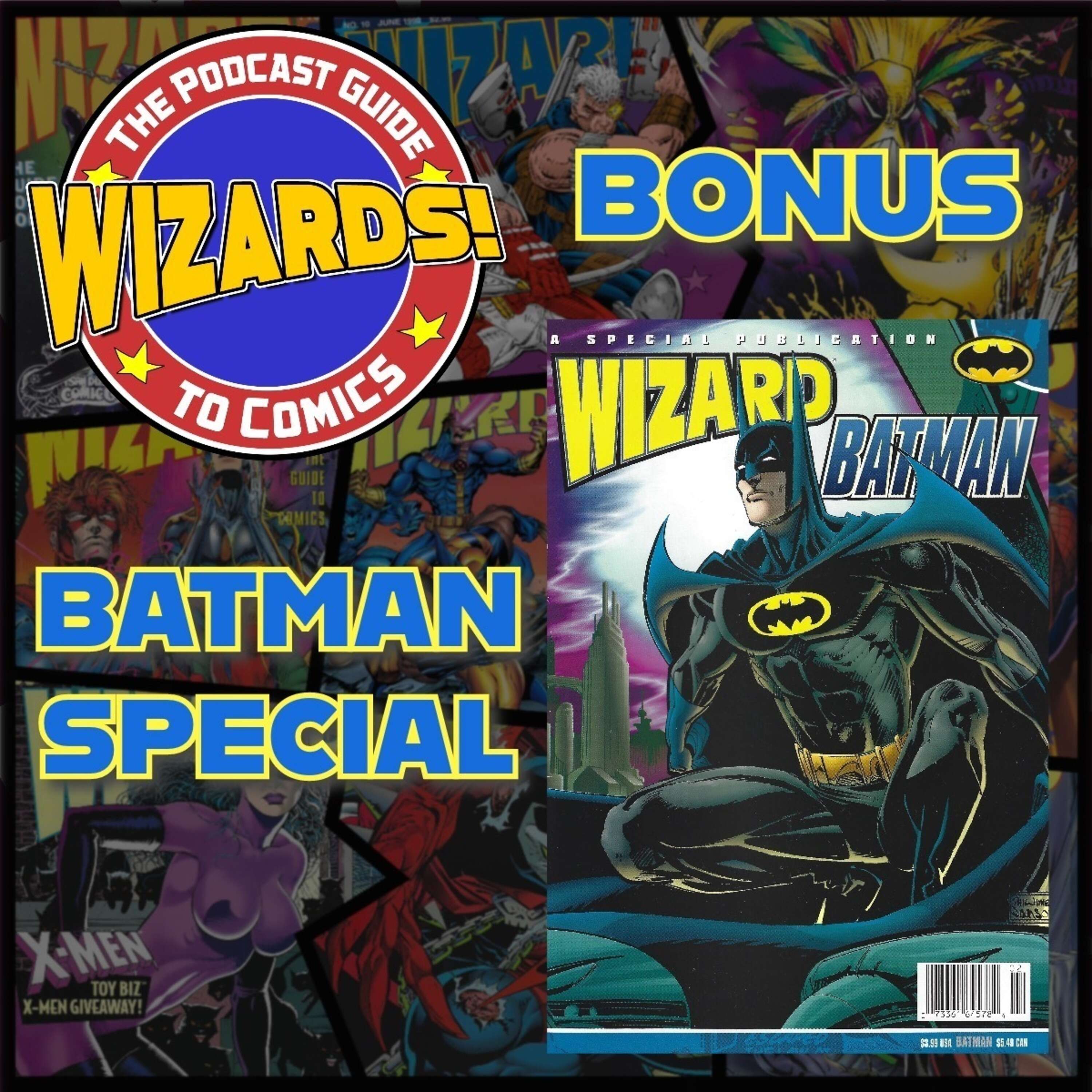 WIZARDS The Podcast Guide To Comics | Batman Special