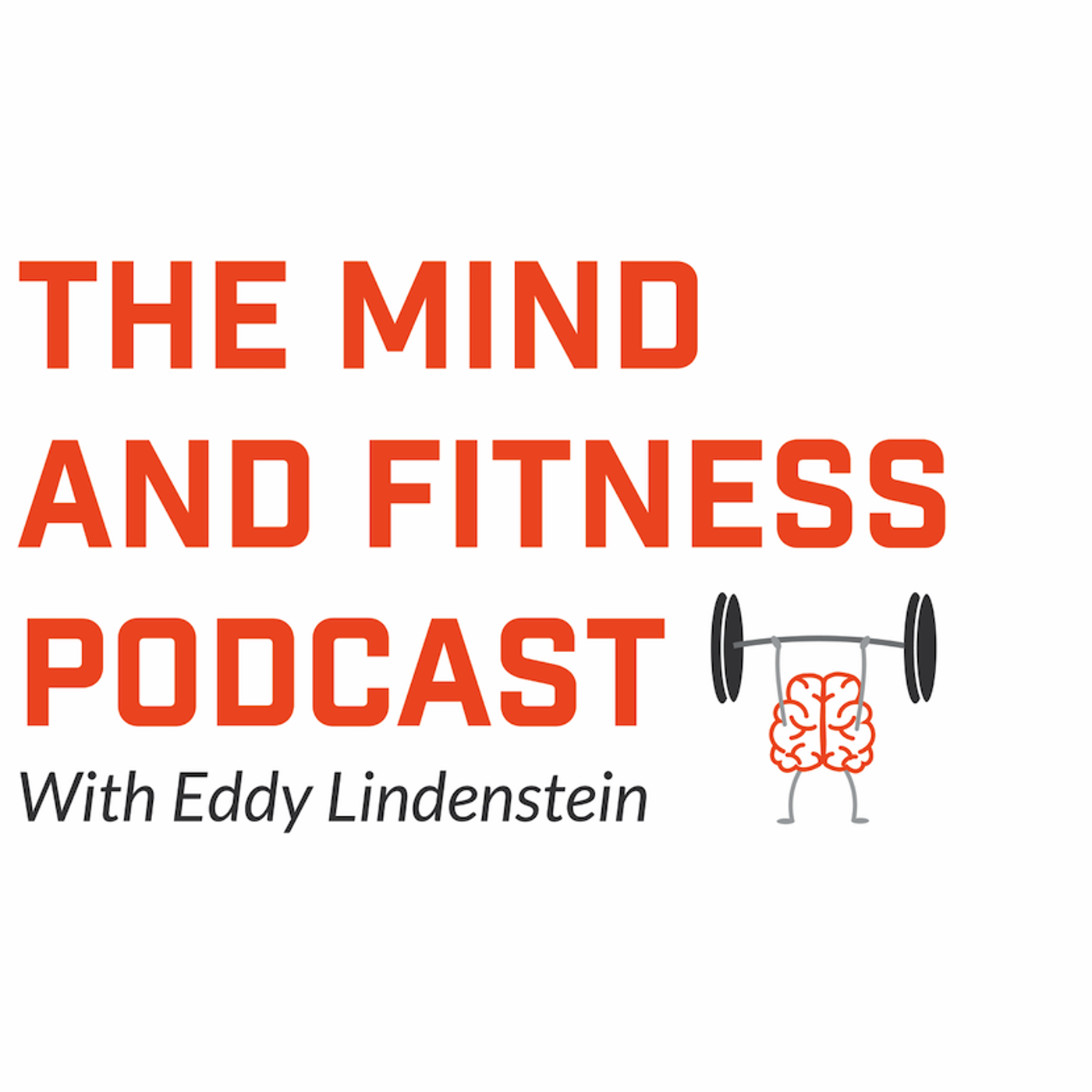 The Mind and Fitness Podcast 