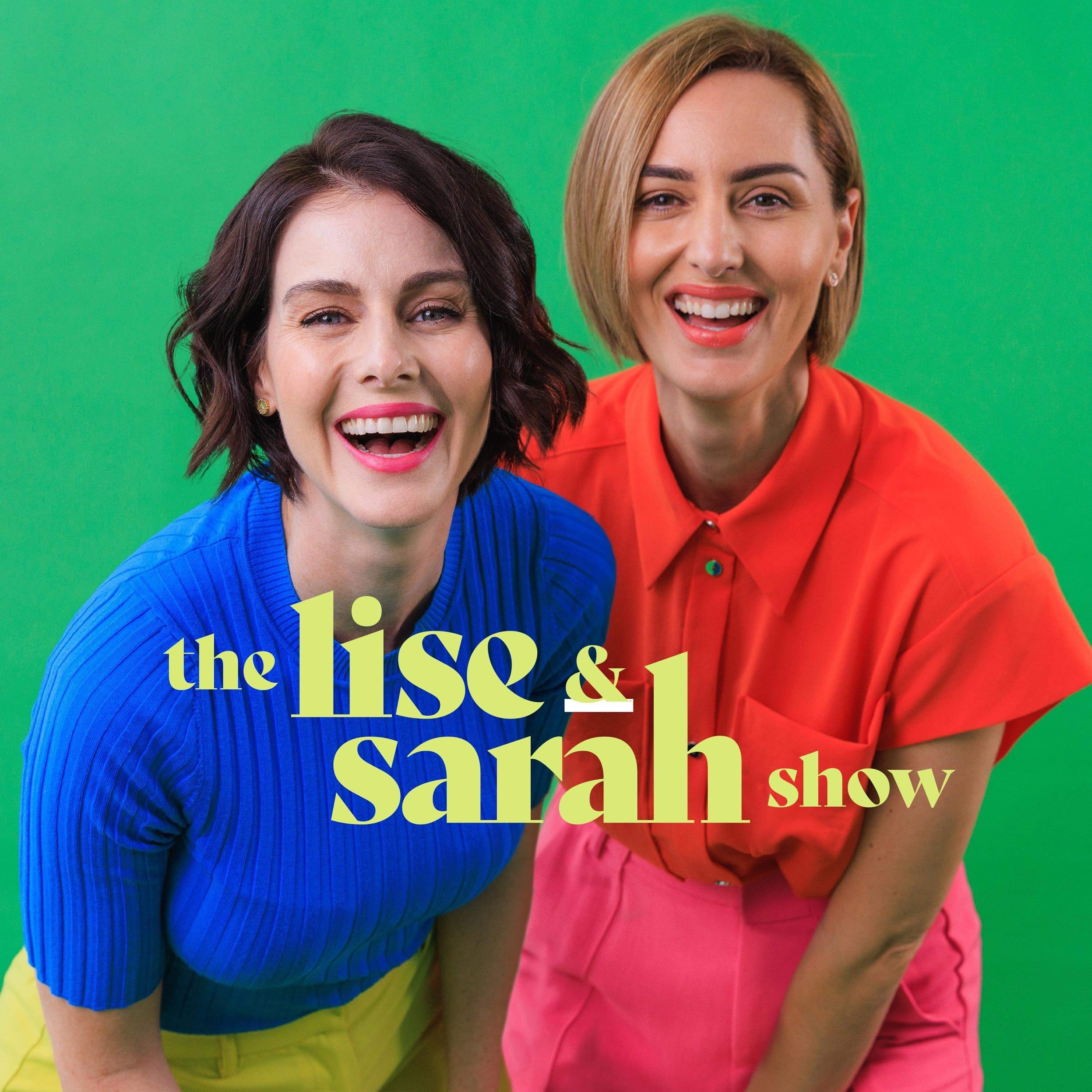 The Lise and Sarah Show 