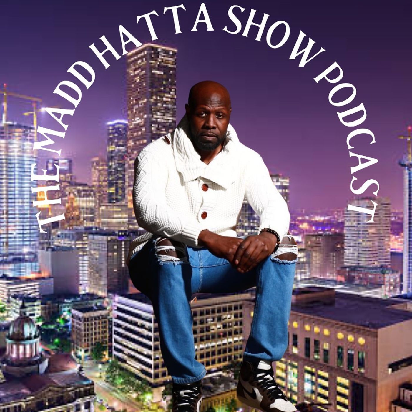 MADD HATTA SHOW PODCAST 