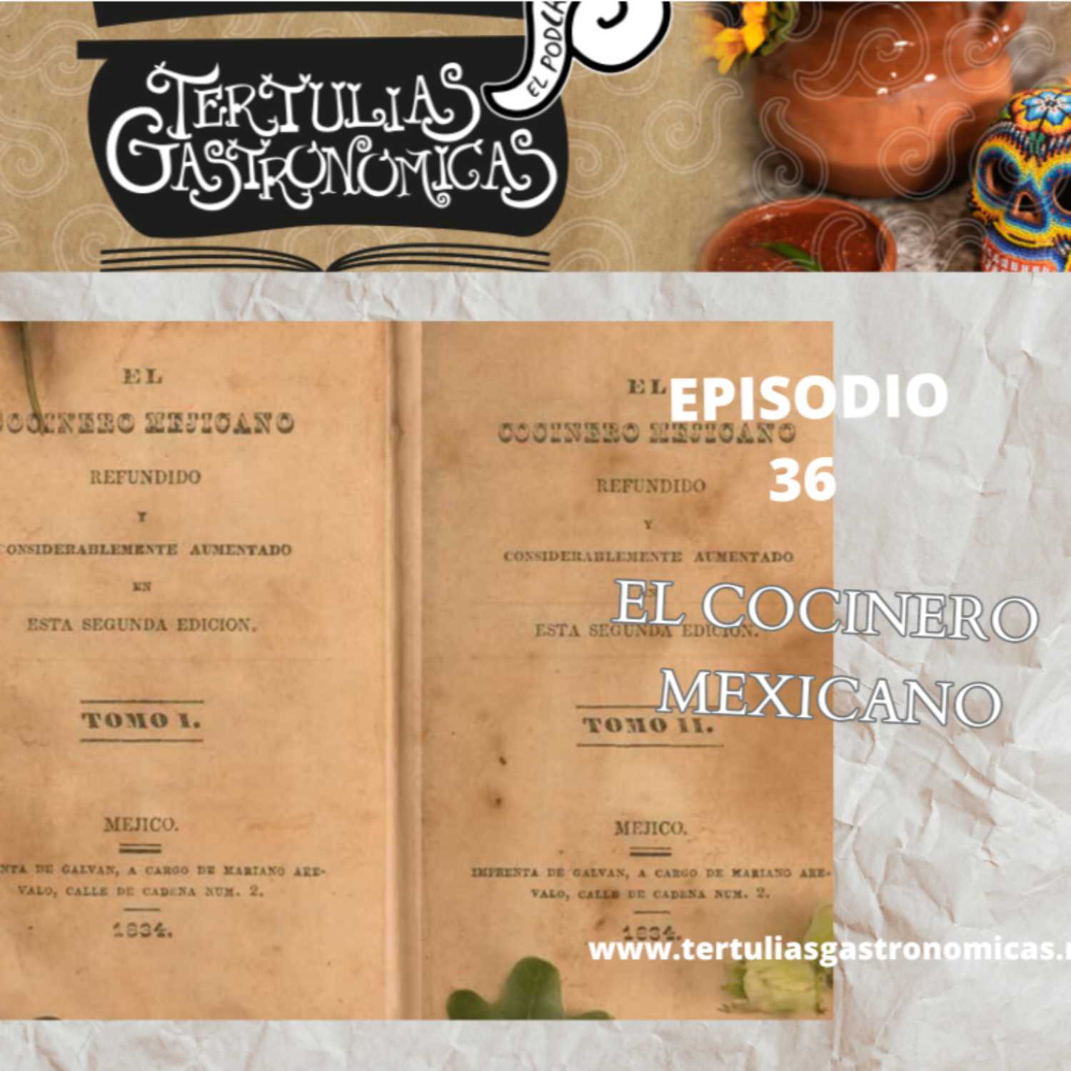 Episodio 36 El Cocinero Mexicano