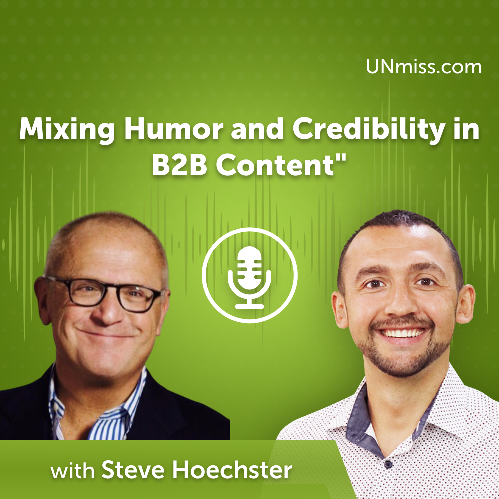 ⁣Steve Hoechster: Mixing Humor and Credibility in B2B Content (#625)