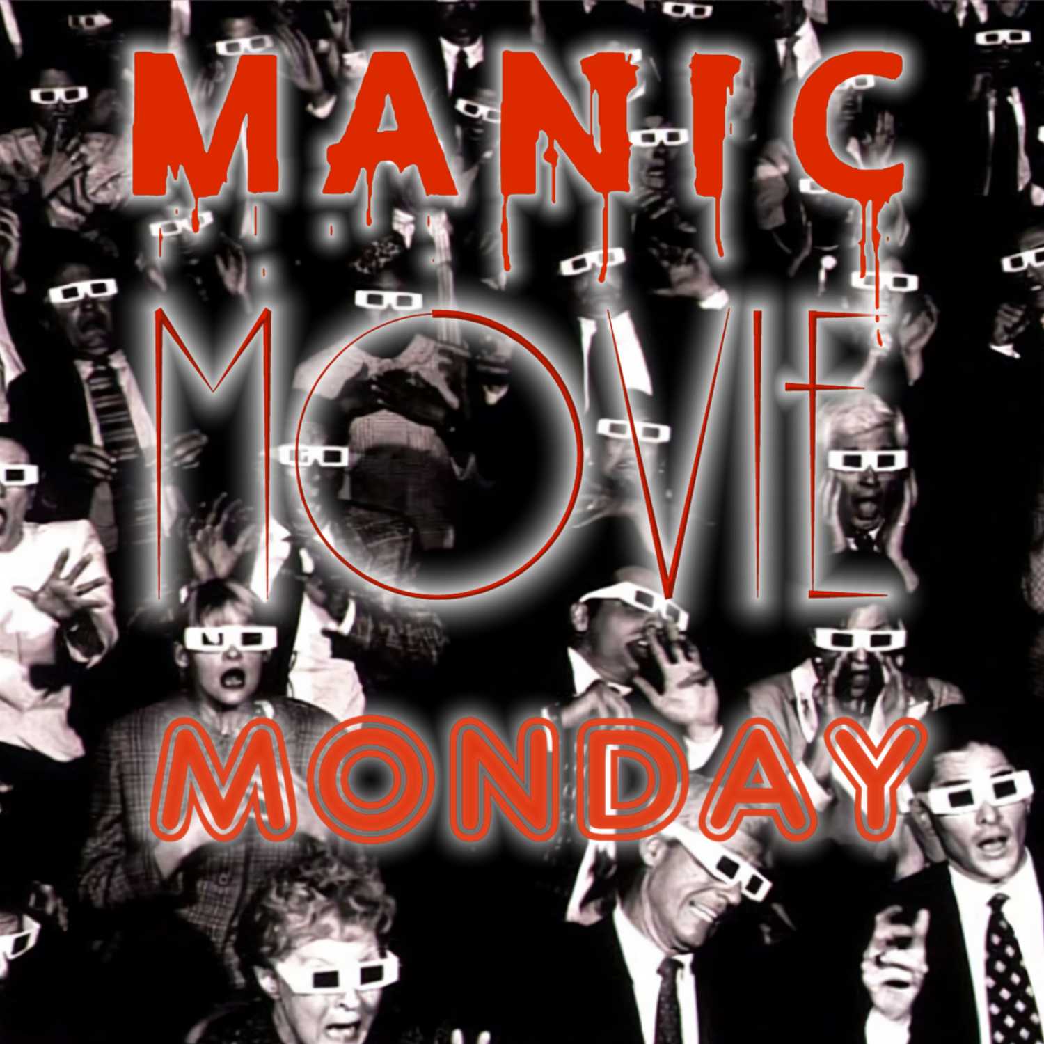 Manic Movie Monday Podcast 