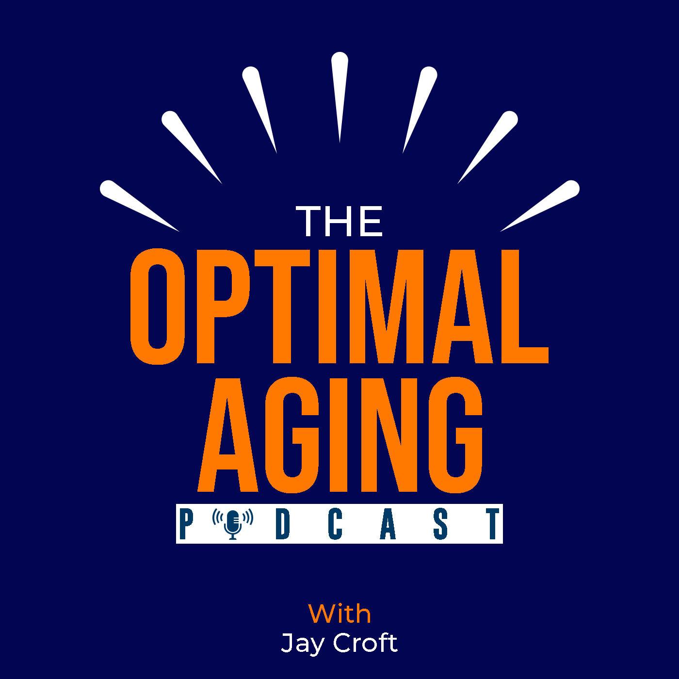 The Optimal Aging Podcast 