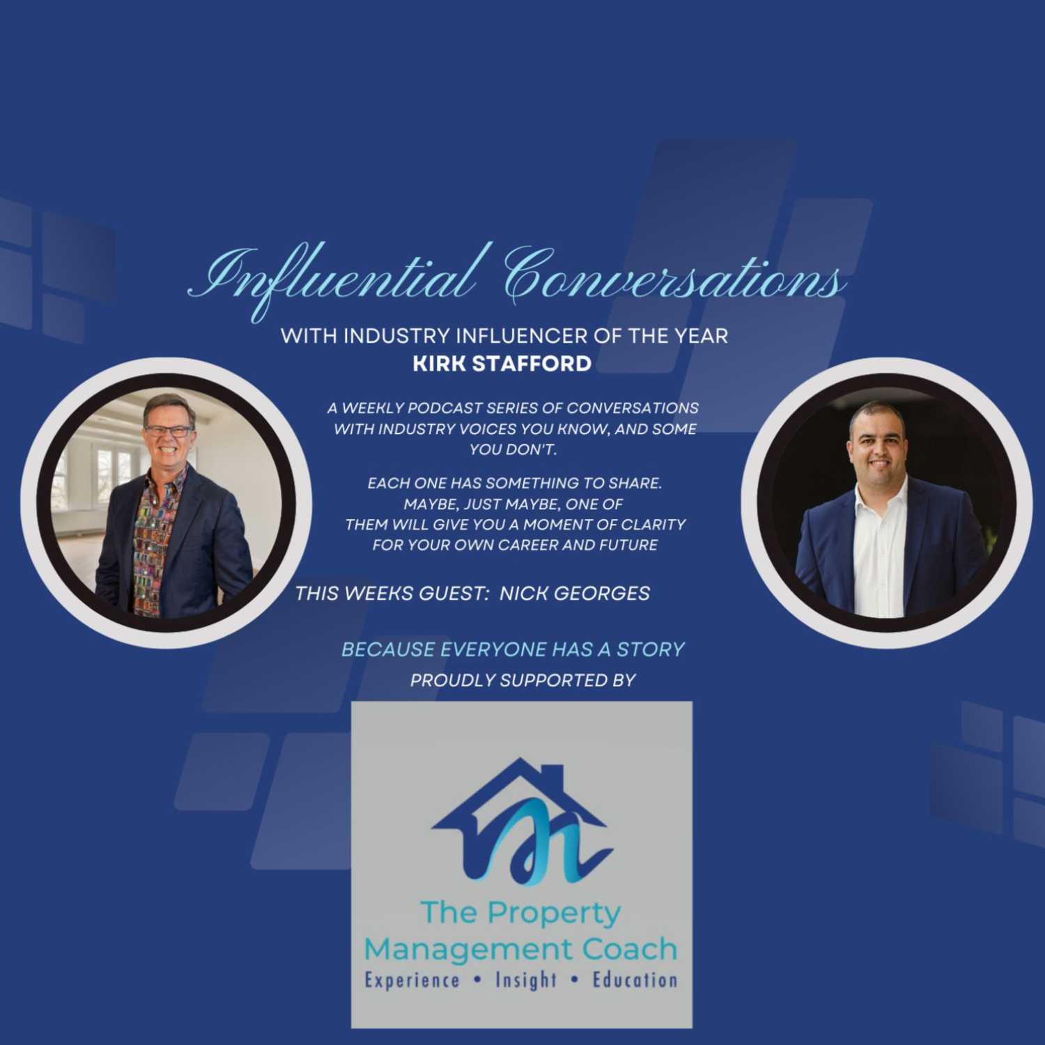 ⁣Influential Conversations with Kirk Stafford & Nick Georges