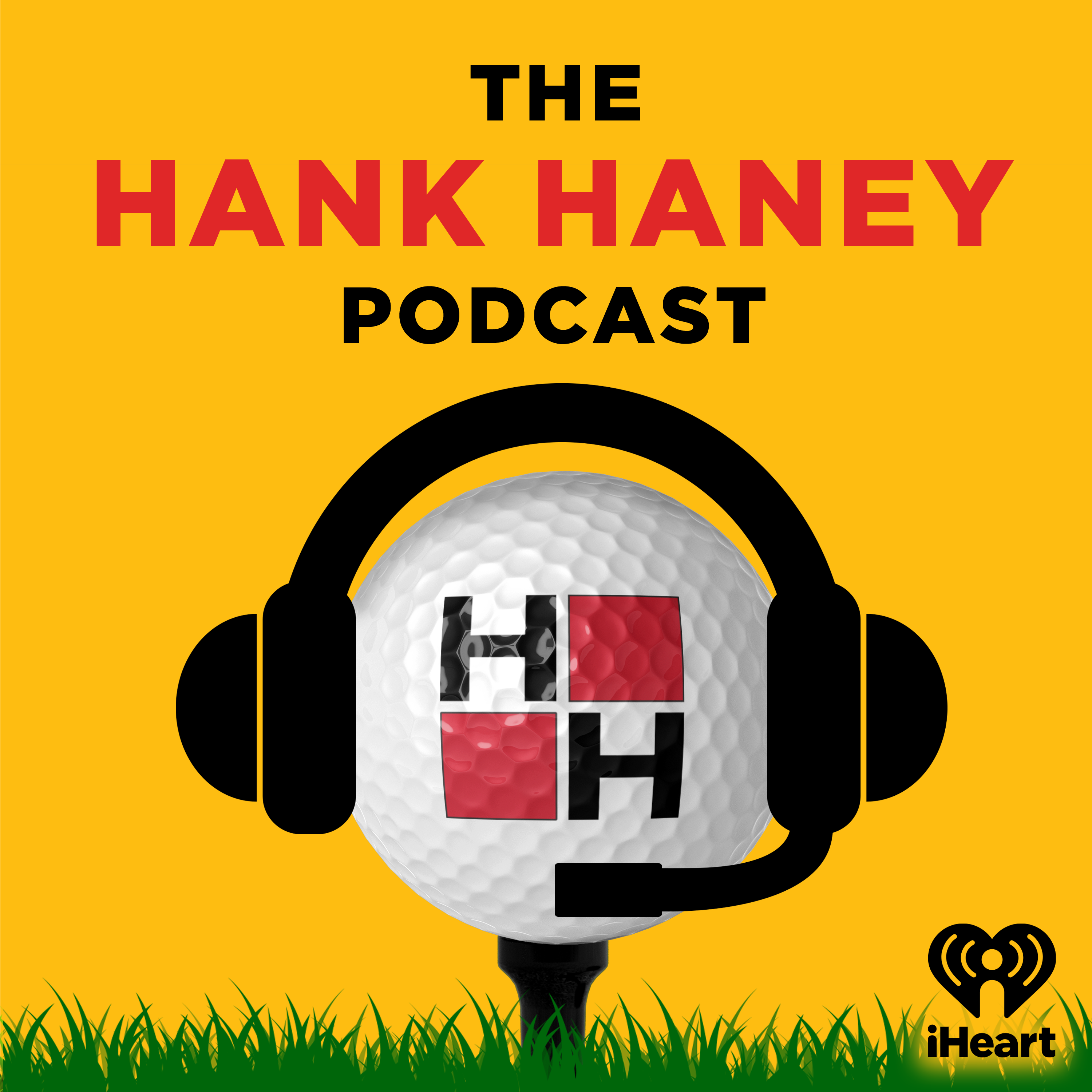 The Hank Haney Podcast 