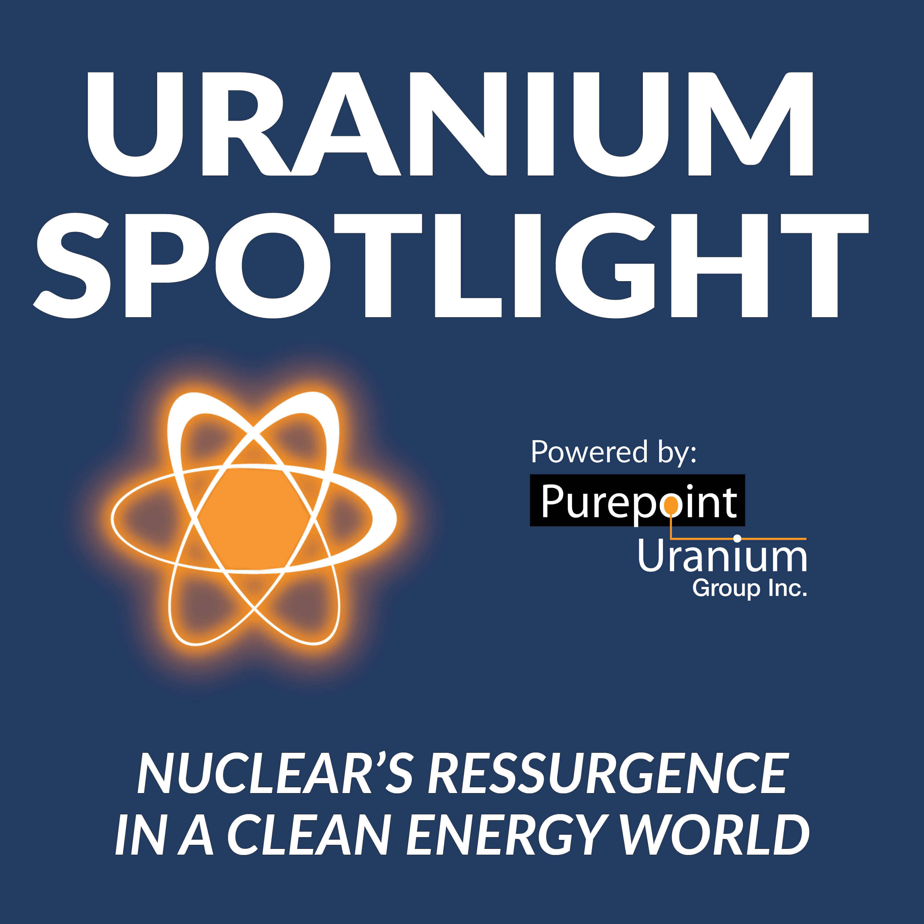 Uranium Spotlight: Nuclear's Resurgence in a Clean Energy World 