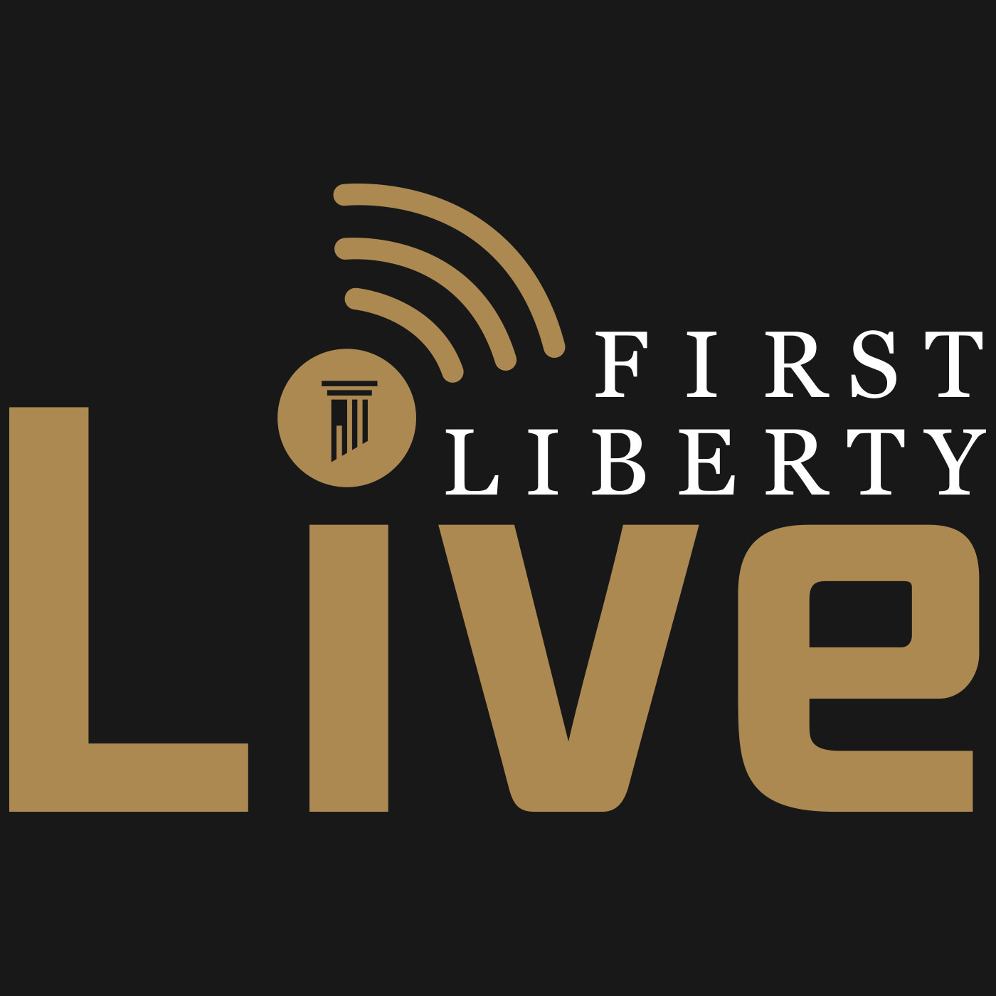 First Liberty Live! 