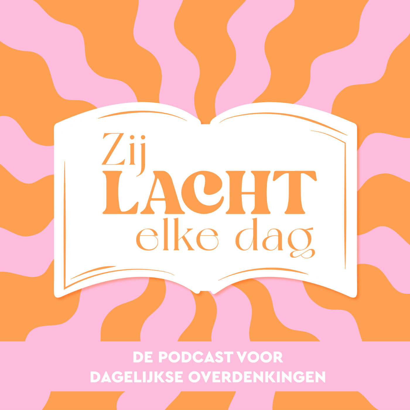 Zij Lacht Elke Dag 