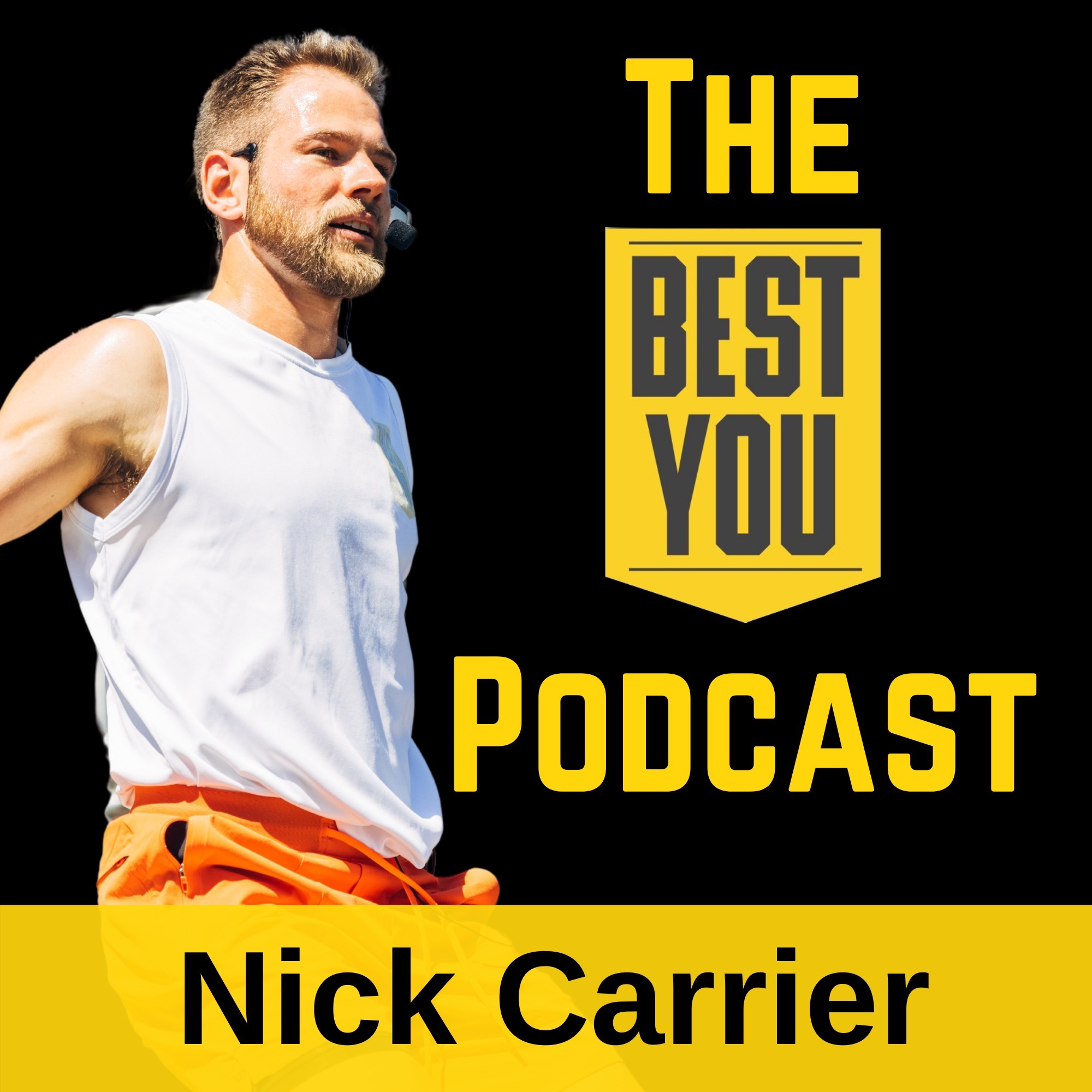 The Best You Podcast with Nick Carrier 