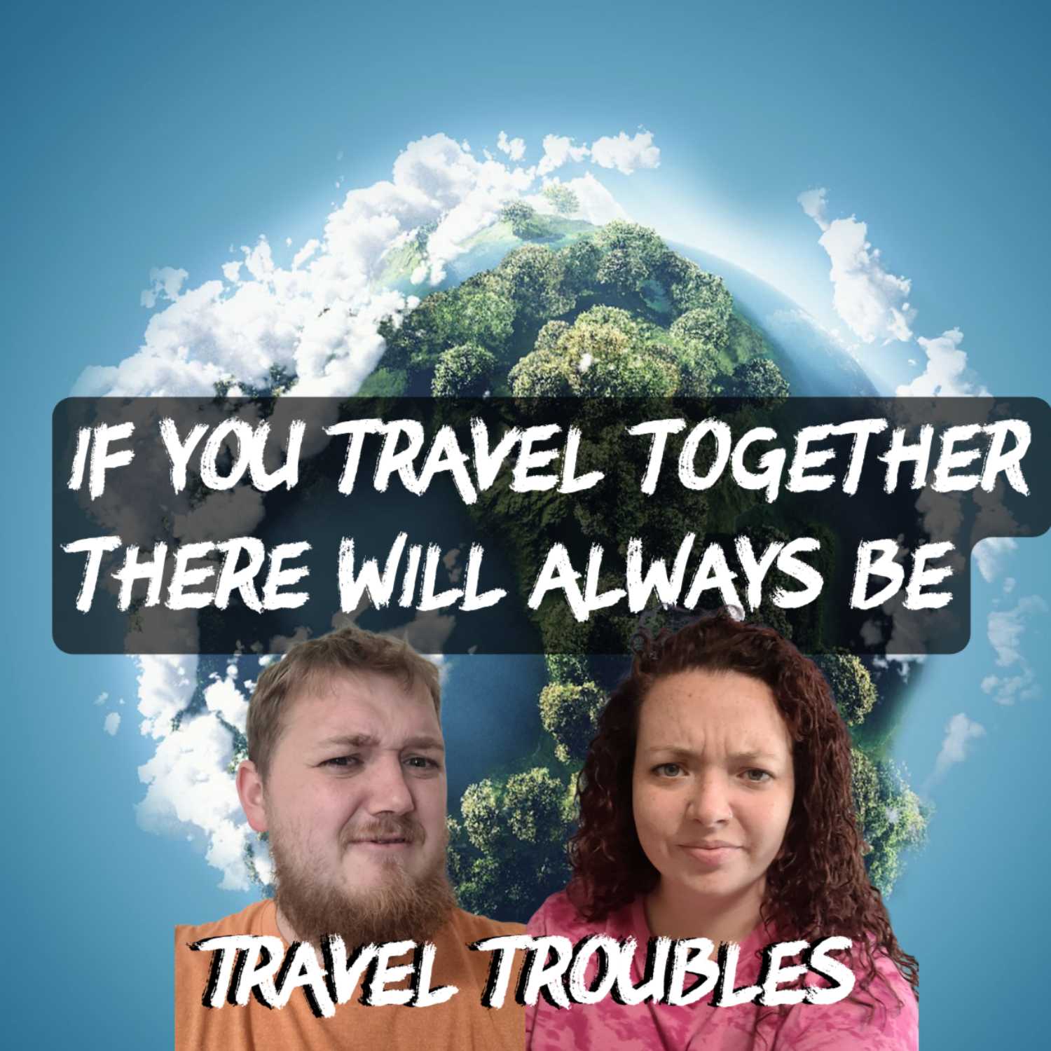 Travel Troubles With Sean & Holly 