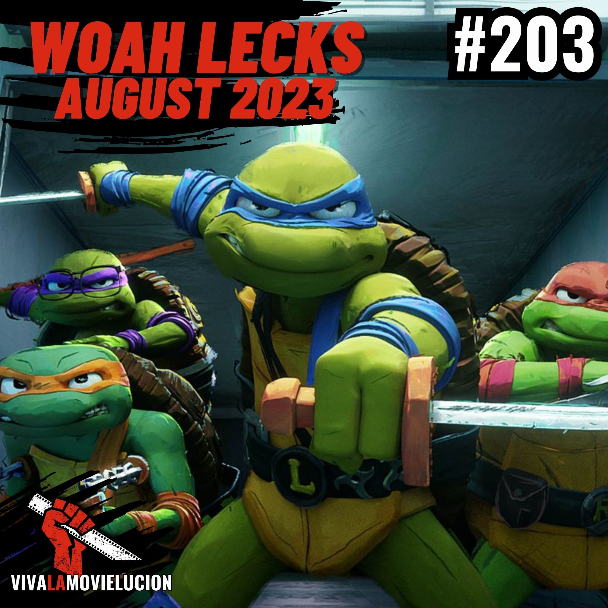 ⁣#203 - Woah Lecks: Turtles, Barbie, Oppenheimer, uvm. (August 2023)