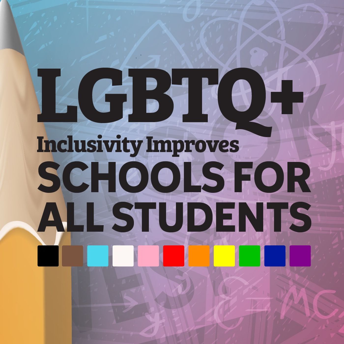 ⁣LGBTQ+ Inclusivity Improves Schools for All Students