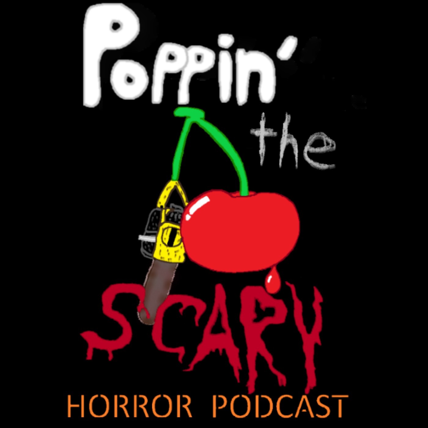 Poppin' The Scary Horror Podcast 