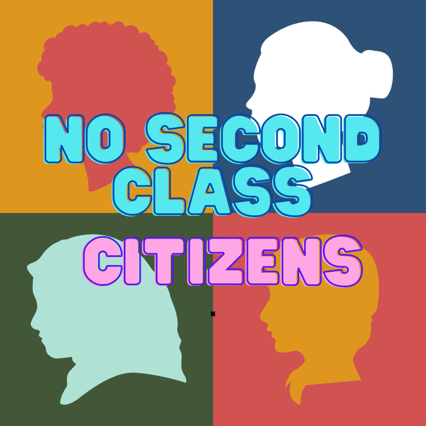 No Second Class Citizens 