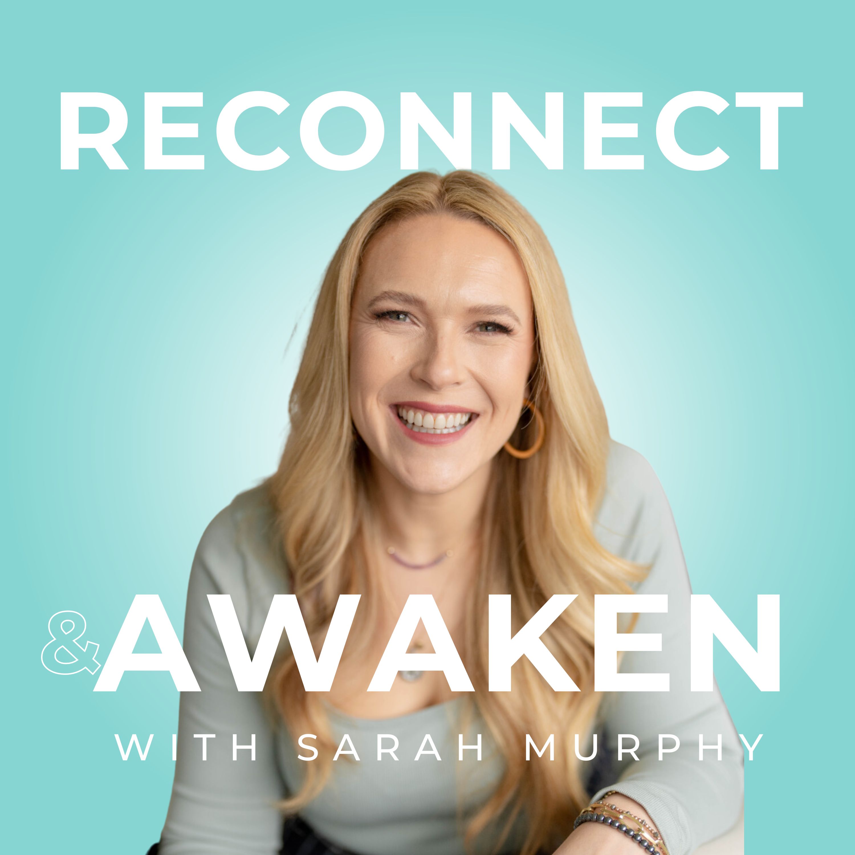 Reconnect & Awaken 