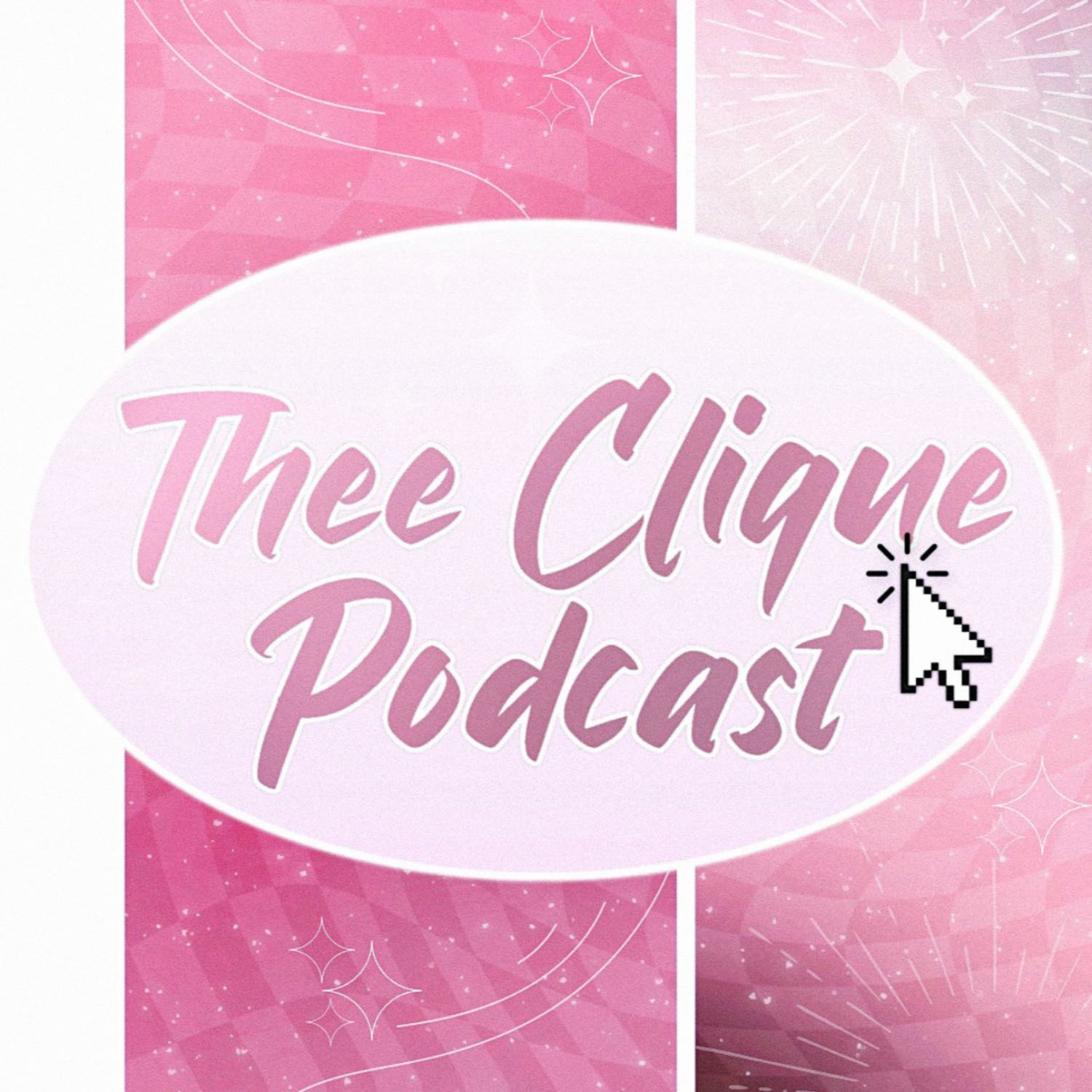 Thee Clique Podcast! 