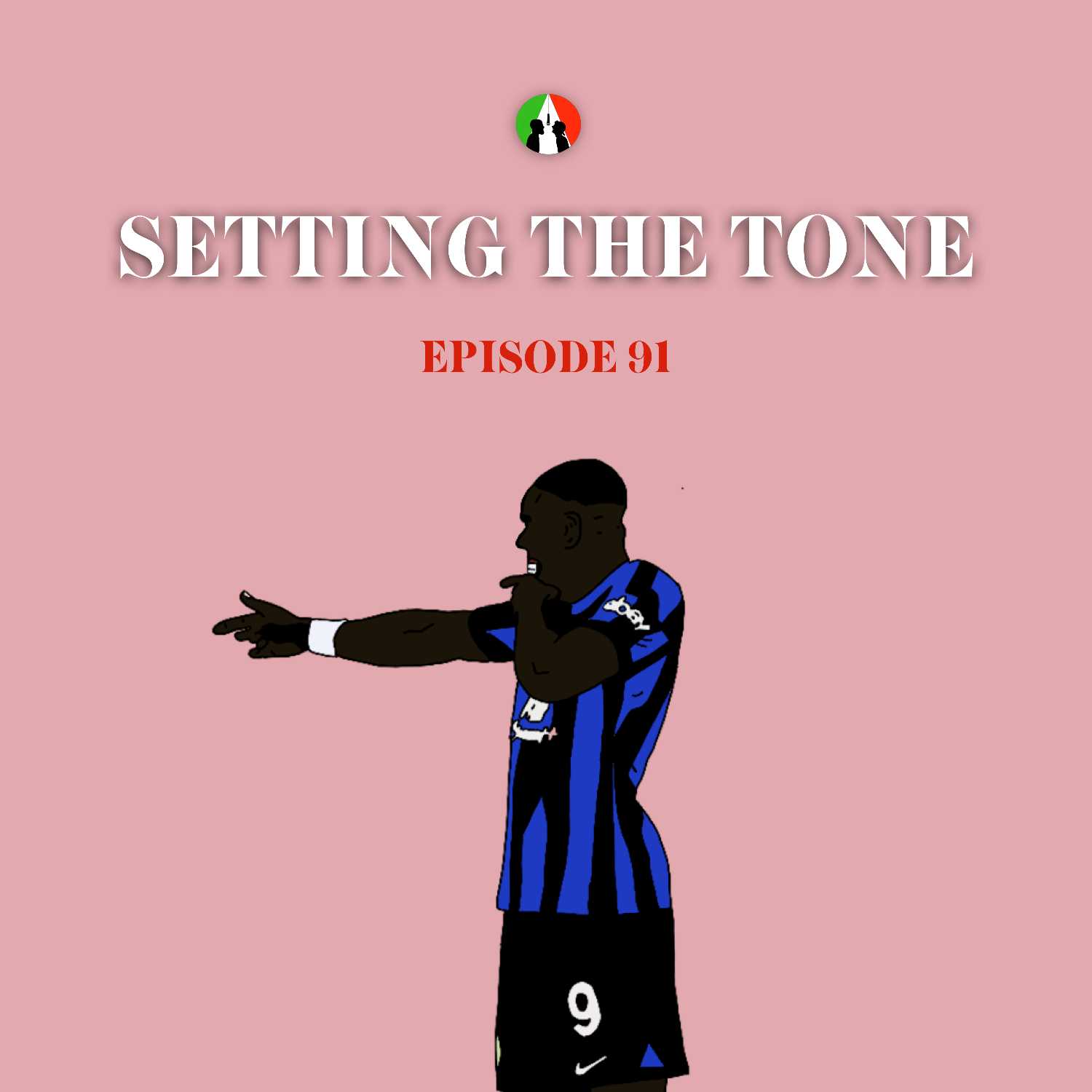 91: Setting The Tone