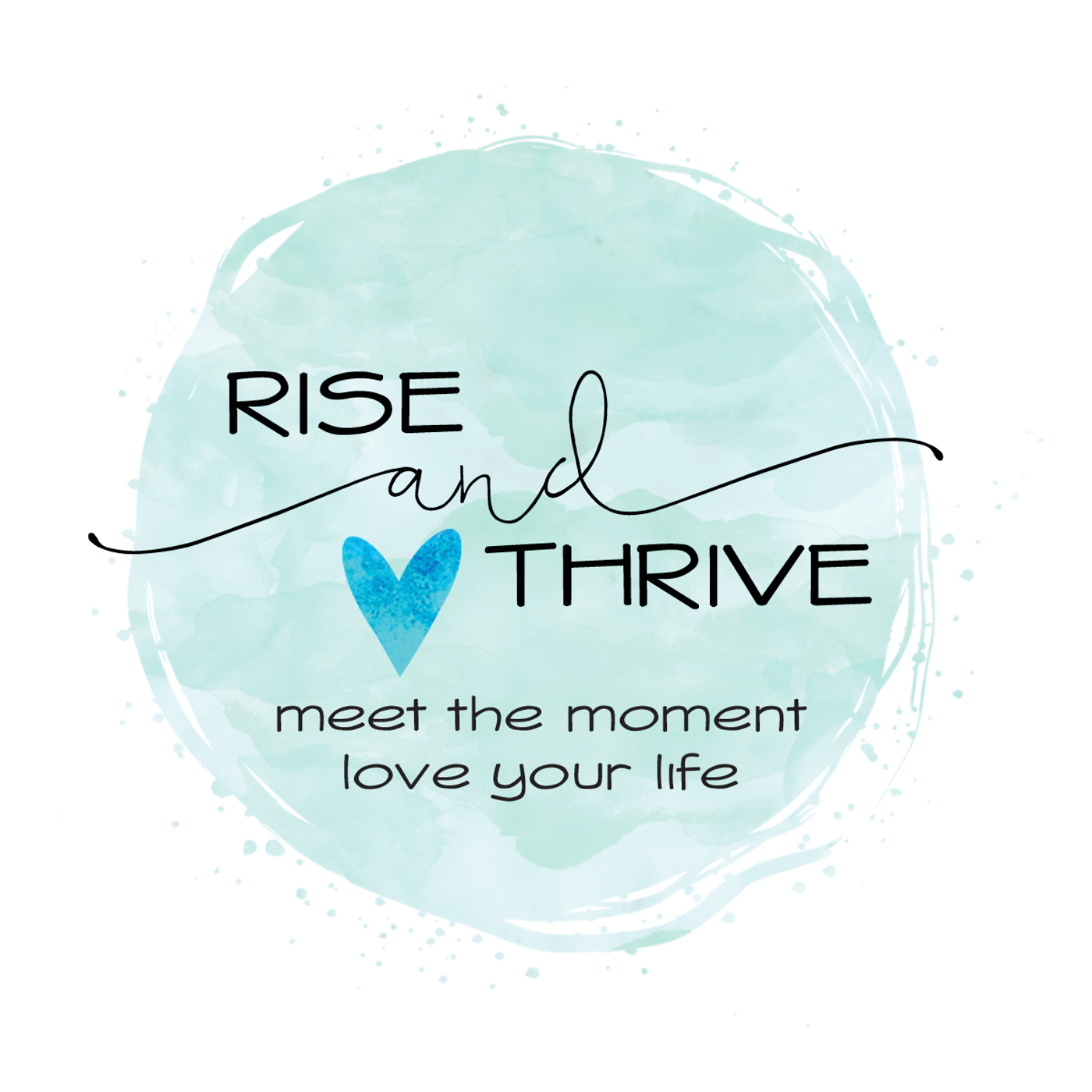 Rise and Thrive Show 