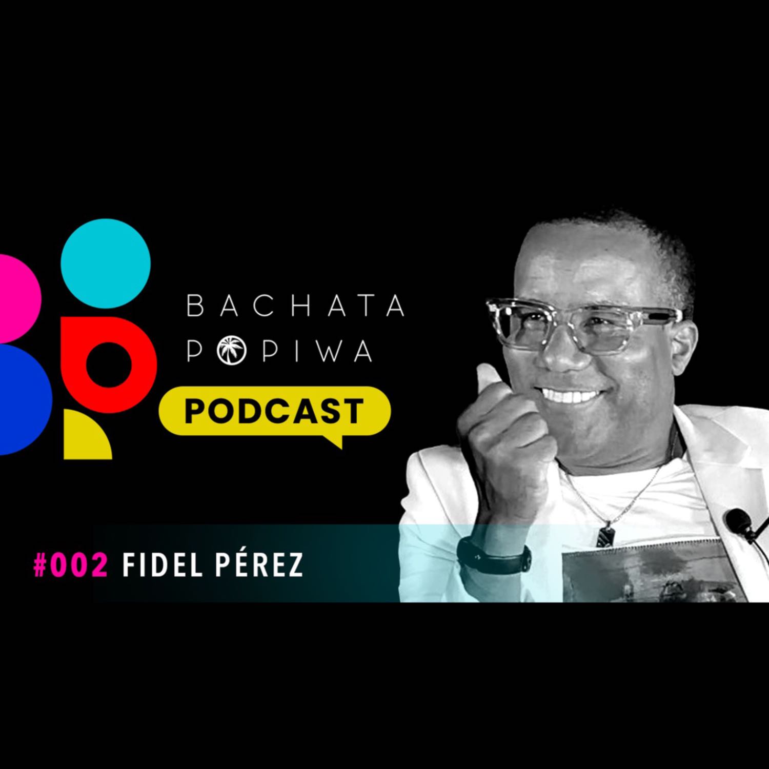 ⁣Fidel Pérez de Grupo Extra: El Ascenso de la Bachata en Europa | Bachata Popiwa Podcast #002