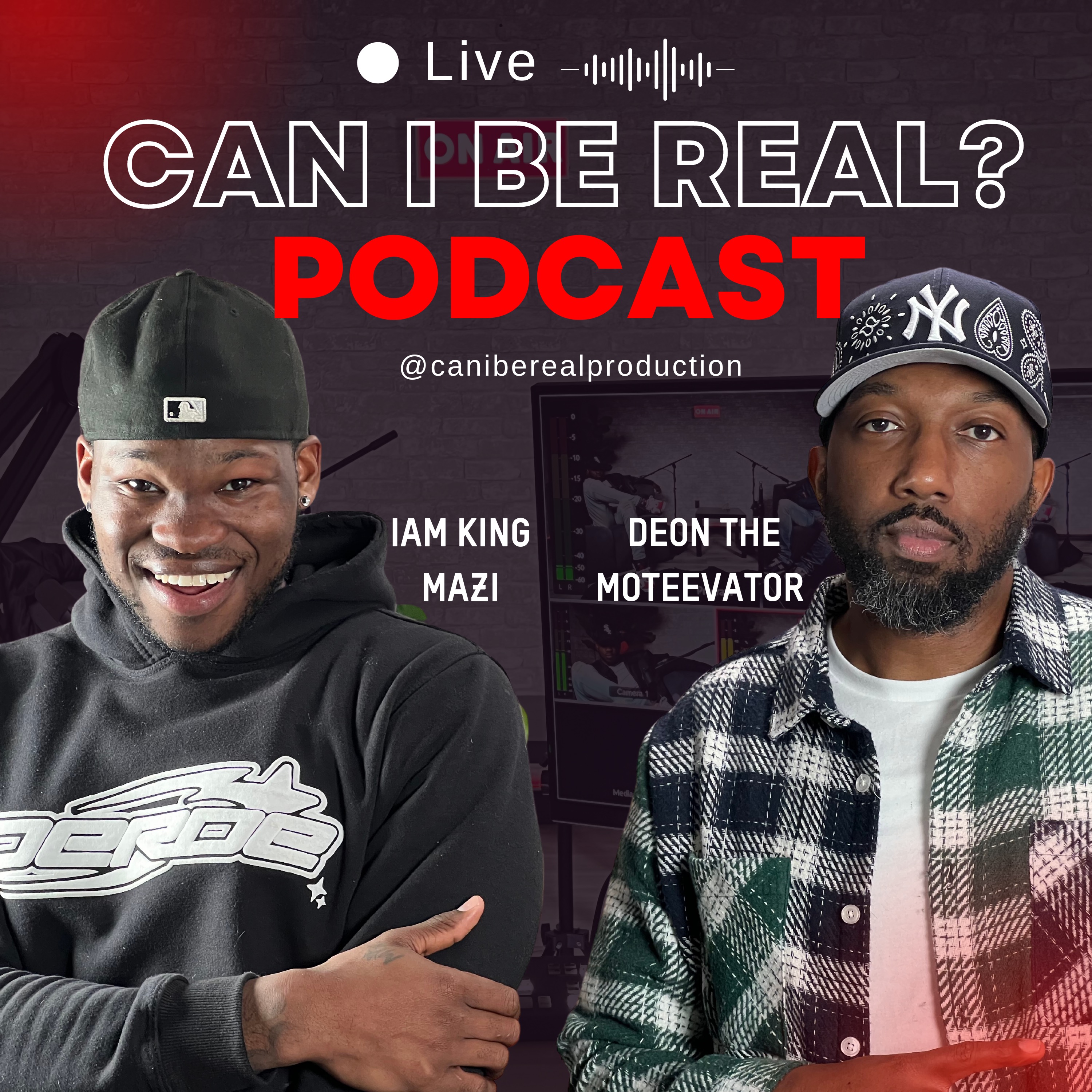 Can I Be Real Podcast 