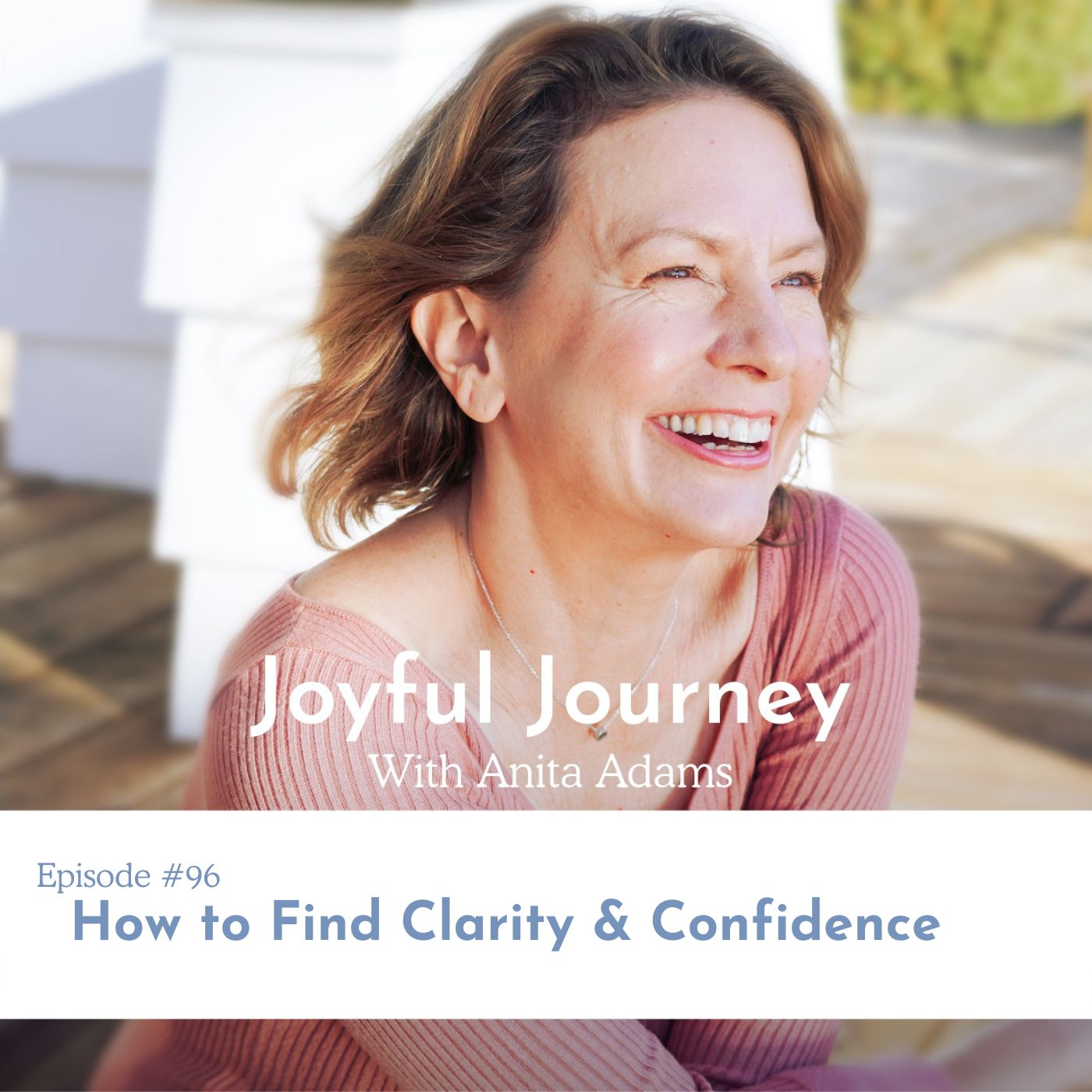 How to Find Clarity & Confidence