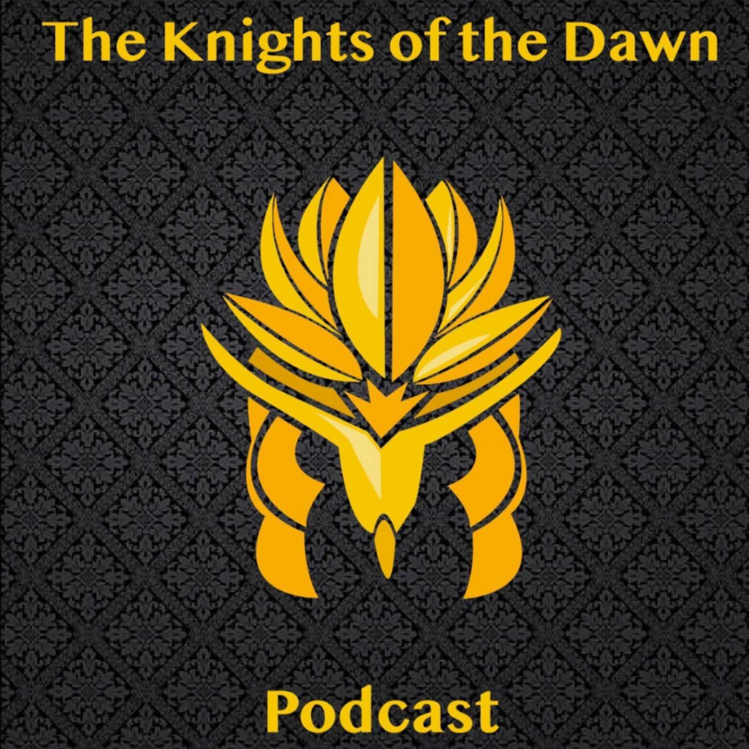 Knights of the Dawn Podcast 