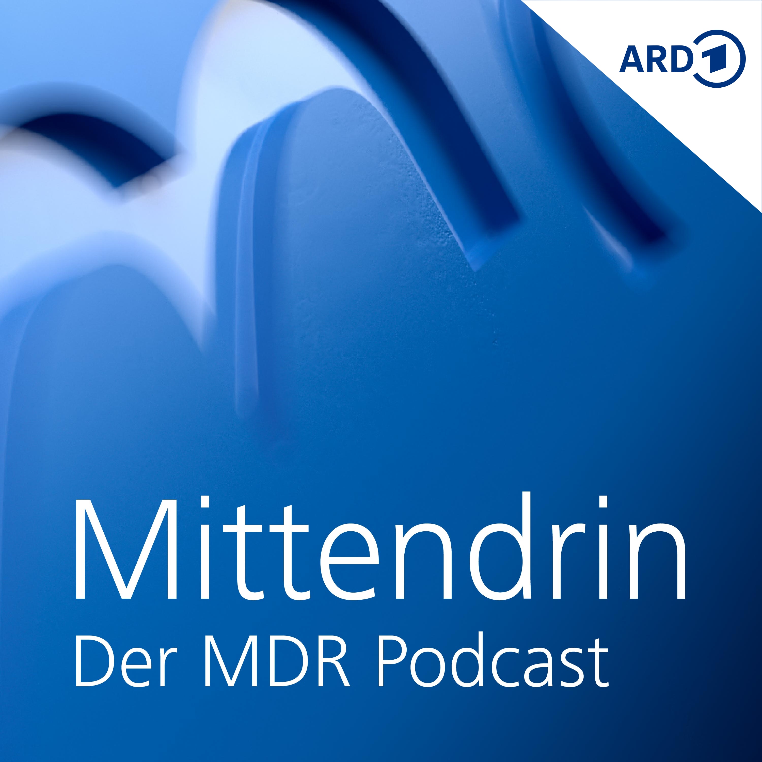 Mittendrin - Der MDR-Podcast 