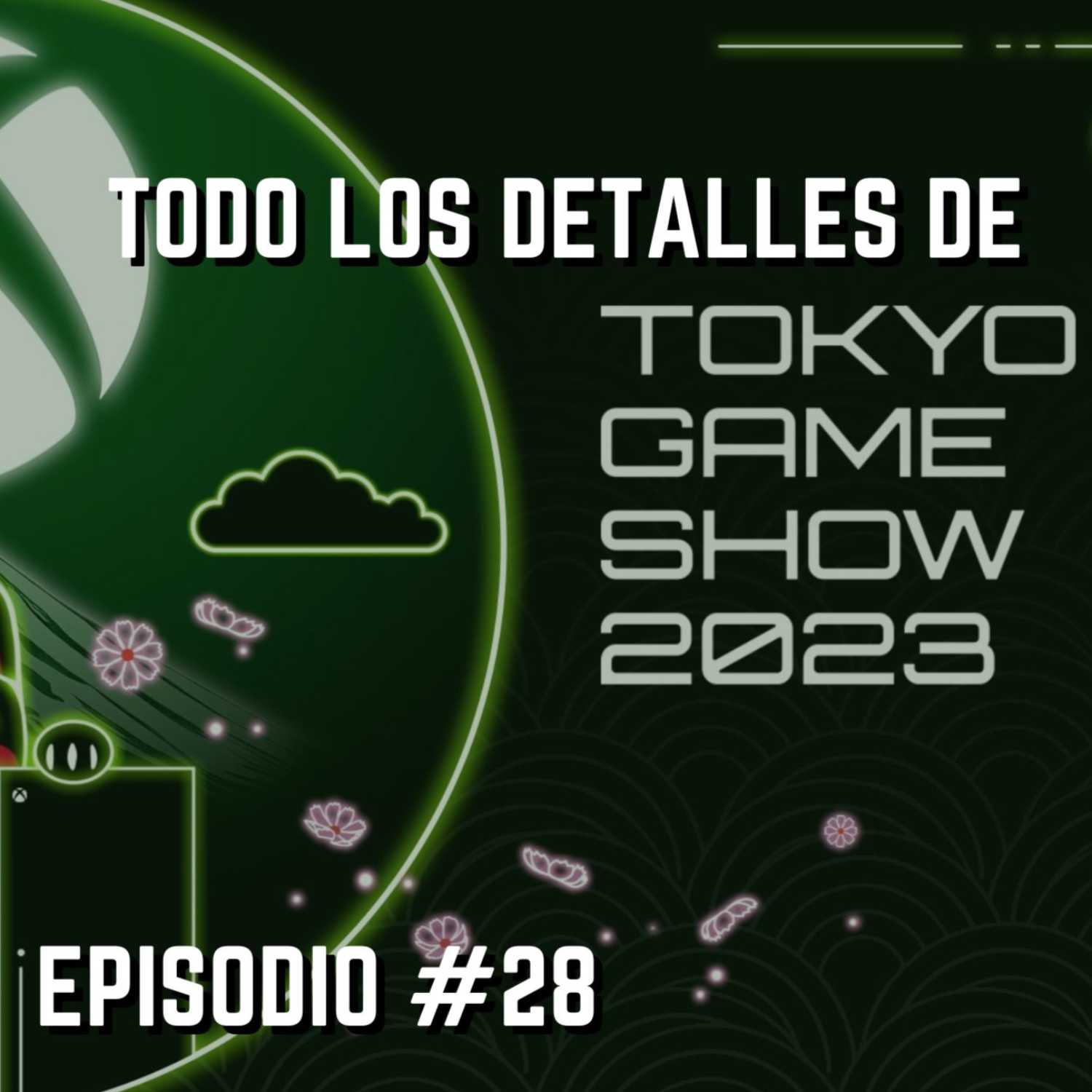 ⁣Todo Los Detalles De Tokyo Game Show 2023 | Hablando Gaming Podcast Episodio #28