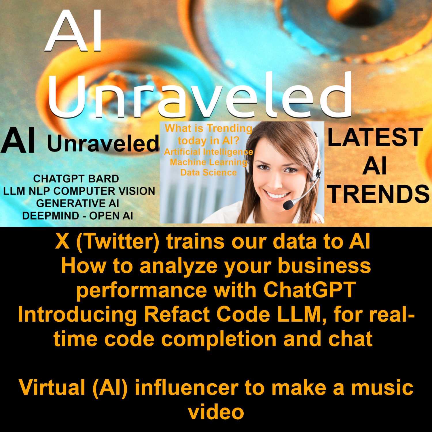 ⁣X (Twitter) trains our data to AI; How to analyze your business performance with ChatGPT?;  Introducing Refact Code LLM, for real-time code completion and chat;  Virtual (AI) influencer to make a music video