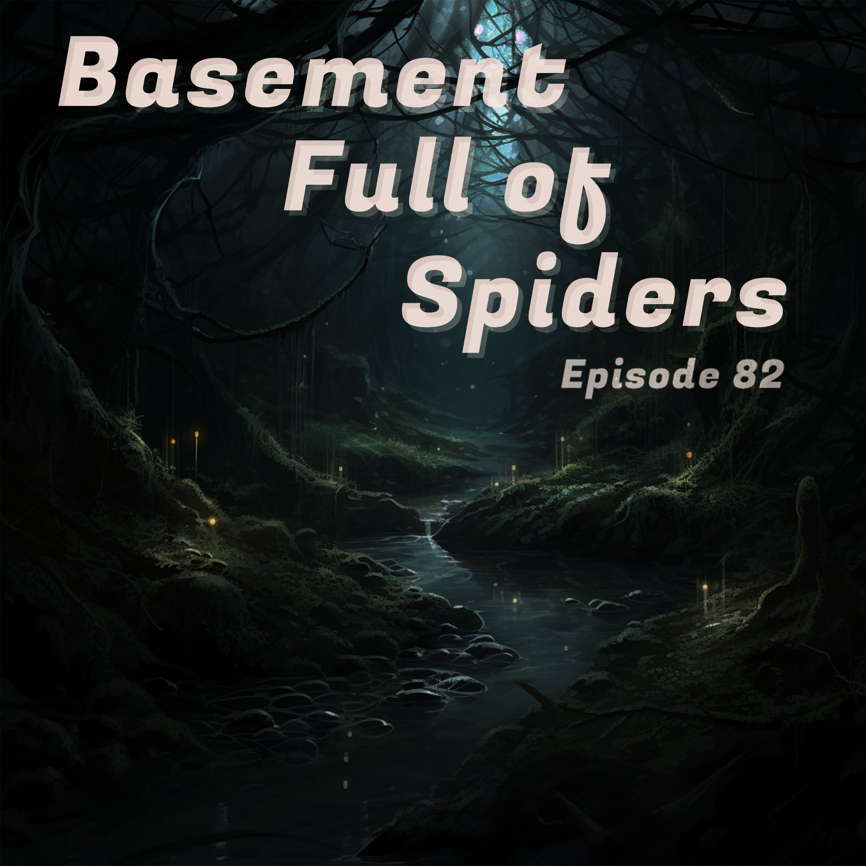 ⁣Basement Full of Spiders