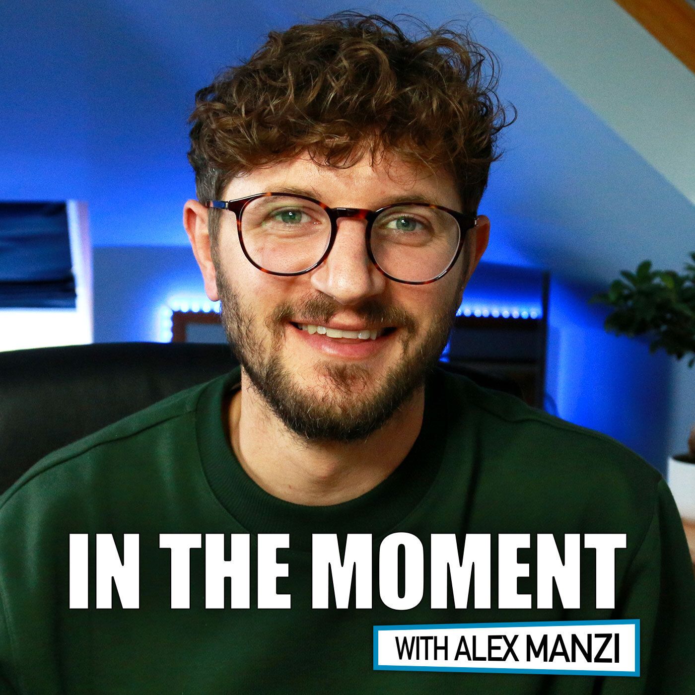 In The Moment with Alex Manzi 