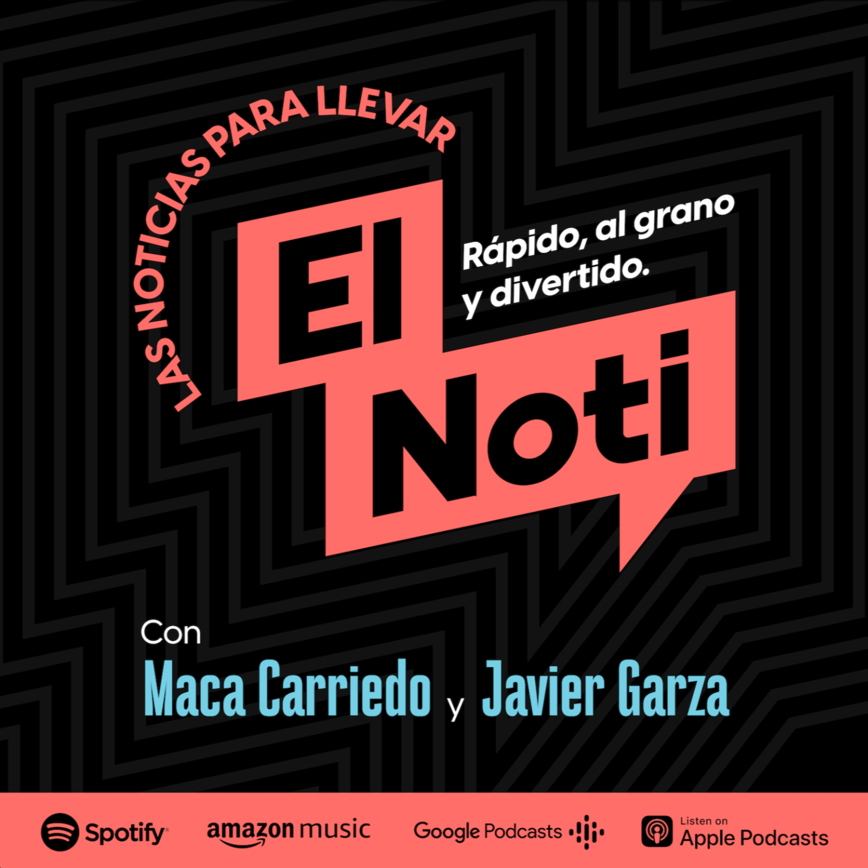 El Noti con Maca Carriedo y Javier Garza 