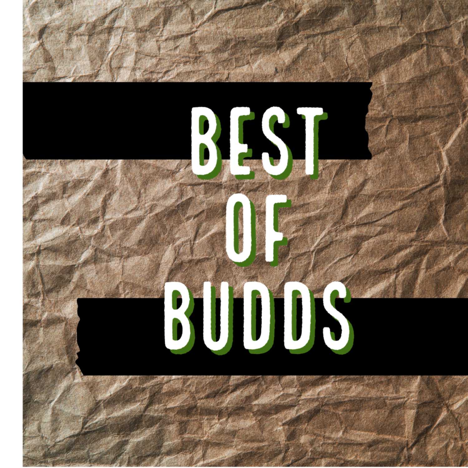 Best of Budds Podcast 