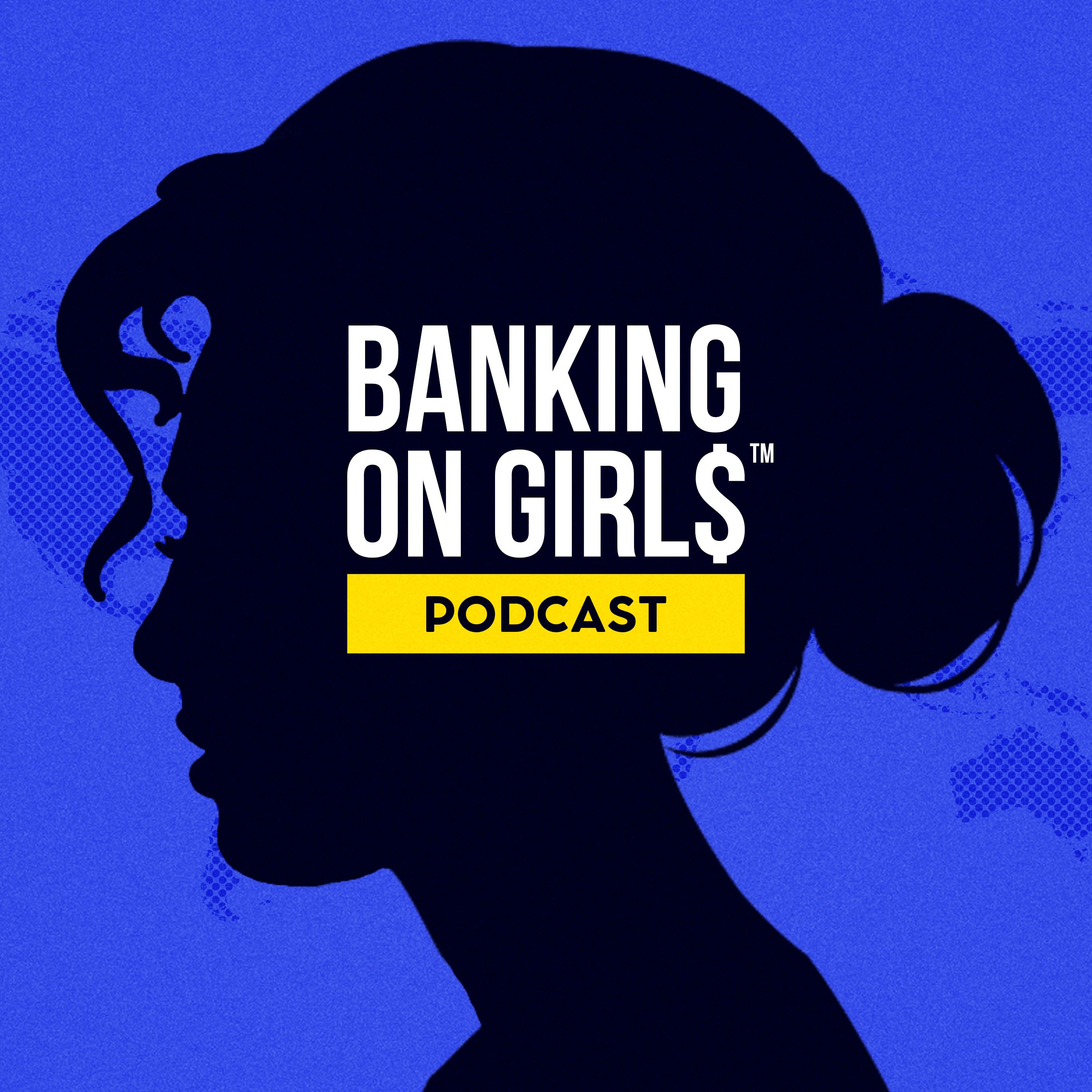 Banking On Girls 