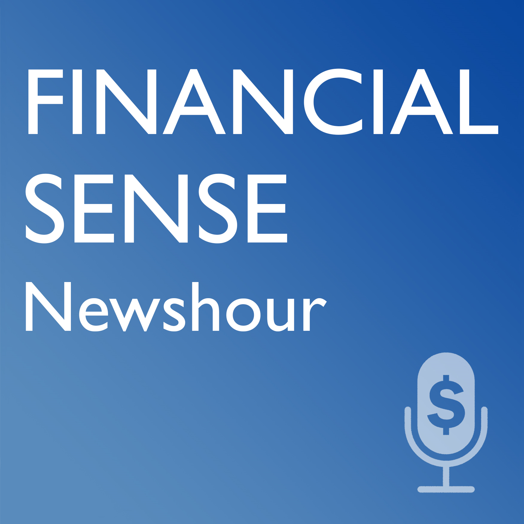 Financial Sense Newshour 