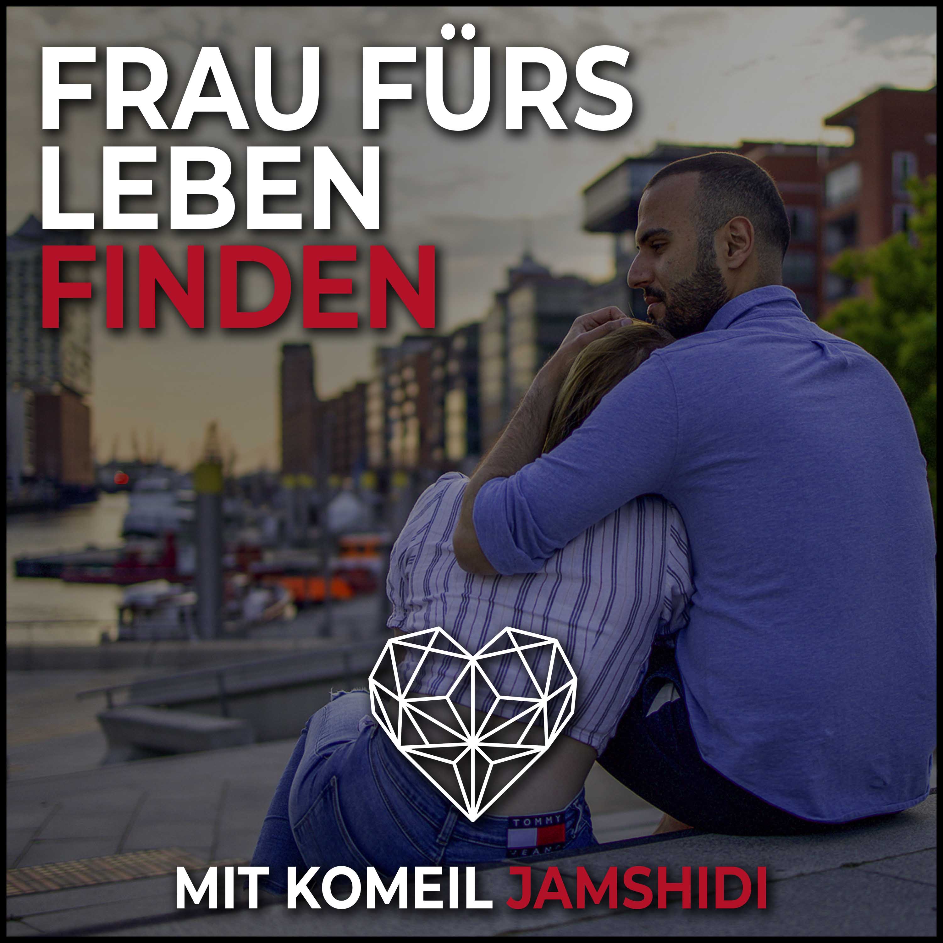 Frau fürs Leben finden 