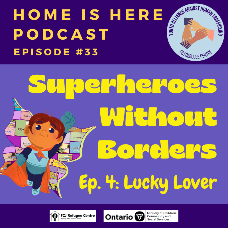 ⁣Episode #33: Superheroes Without Borders #4: Lucky Lover