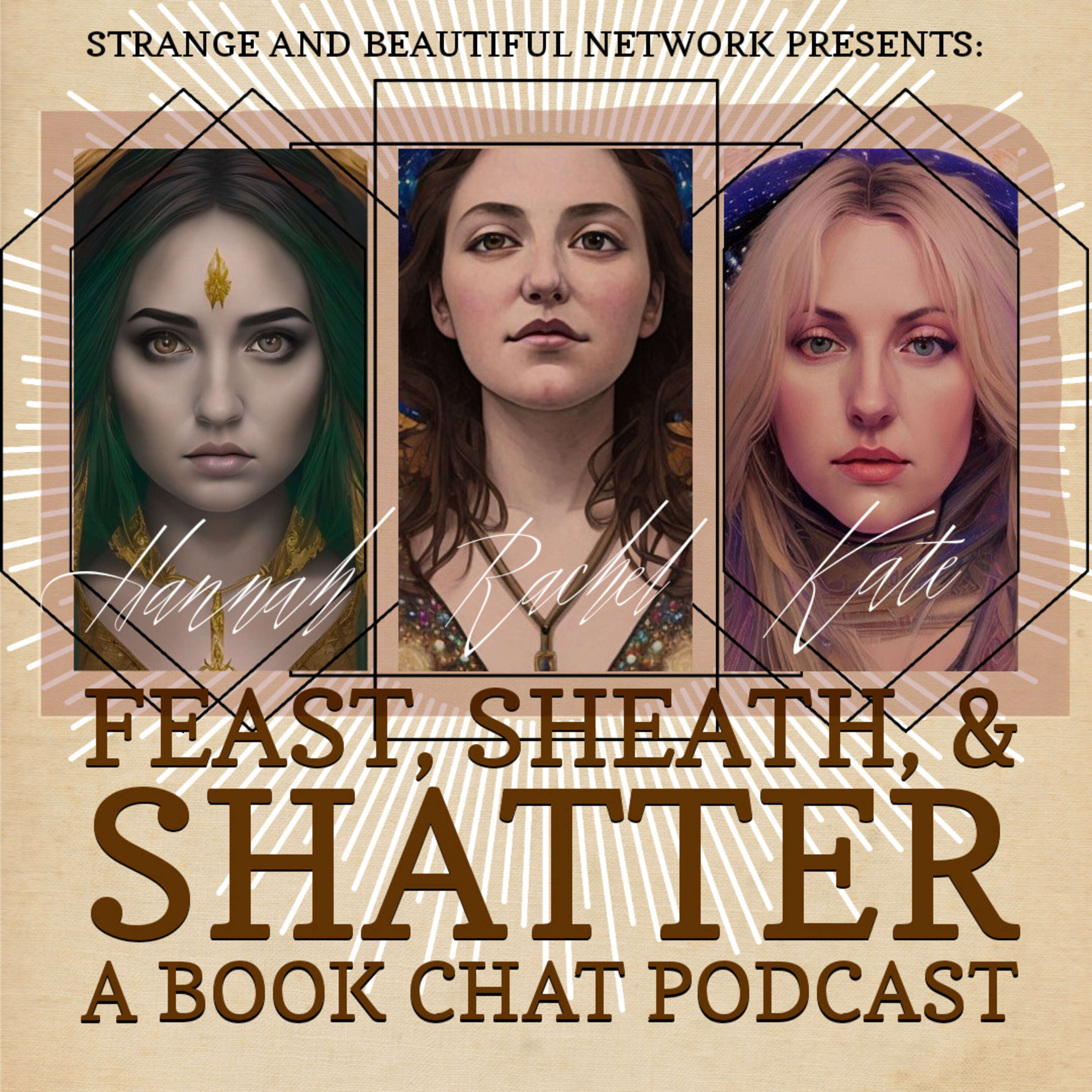 Feast, Sheath, and Shatter: A Book Chat Podcast 