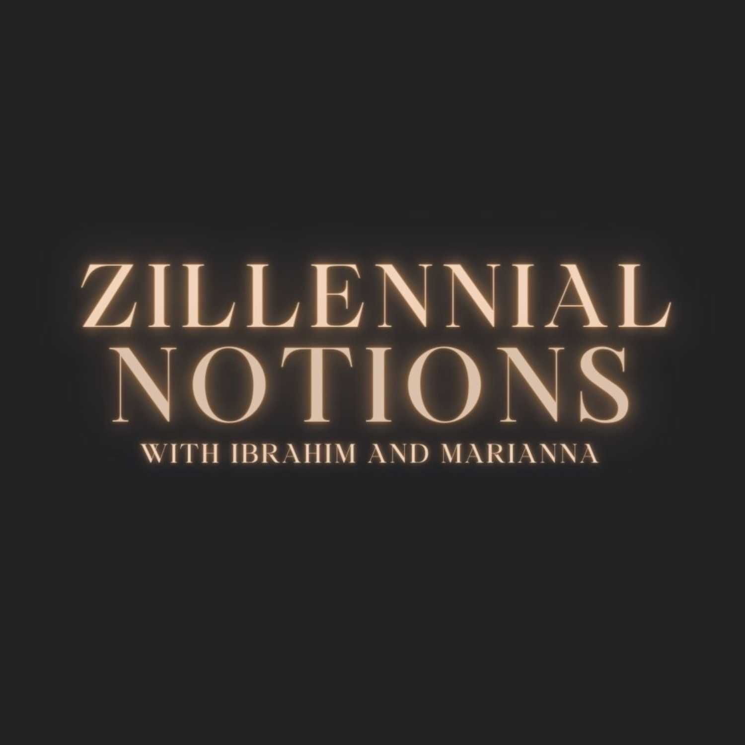 Zillennial Notions 